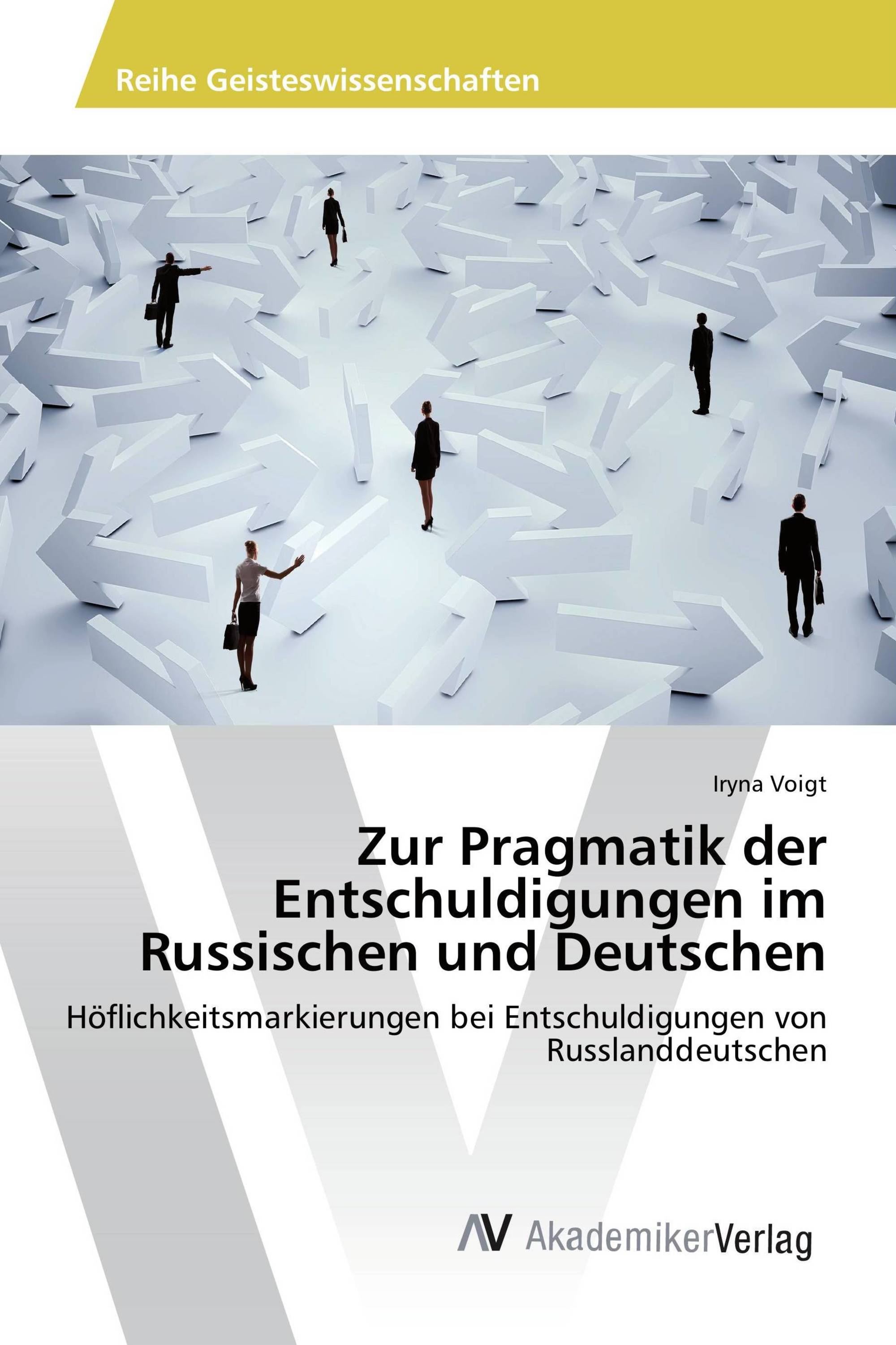 Zur Pragmatik der Entschuldigungen im Russischen und Deutschen