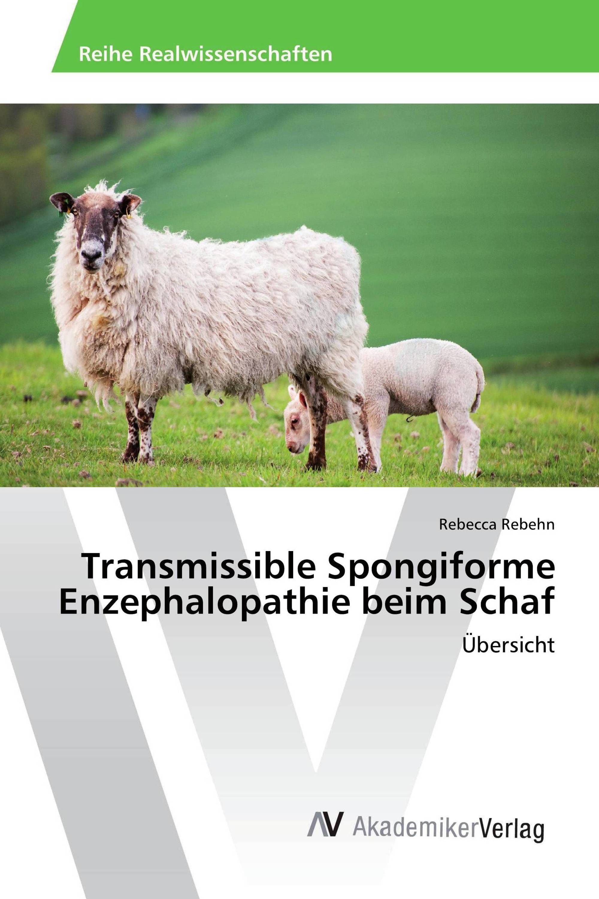 Transmissible Spongiforme Enzephalopathie beim Schaf