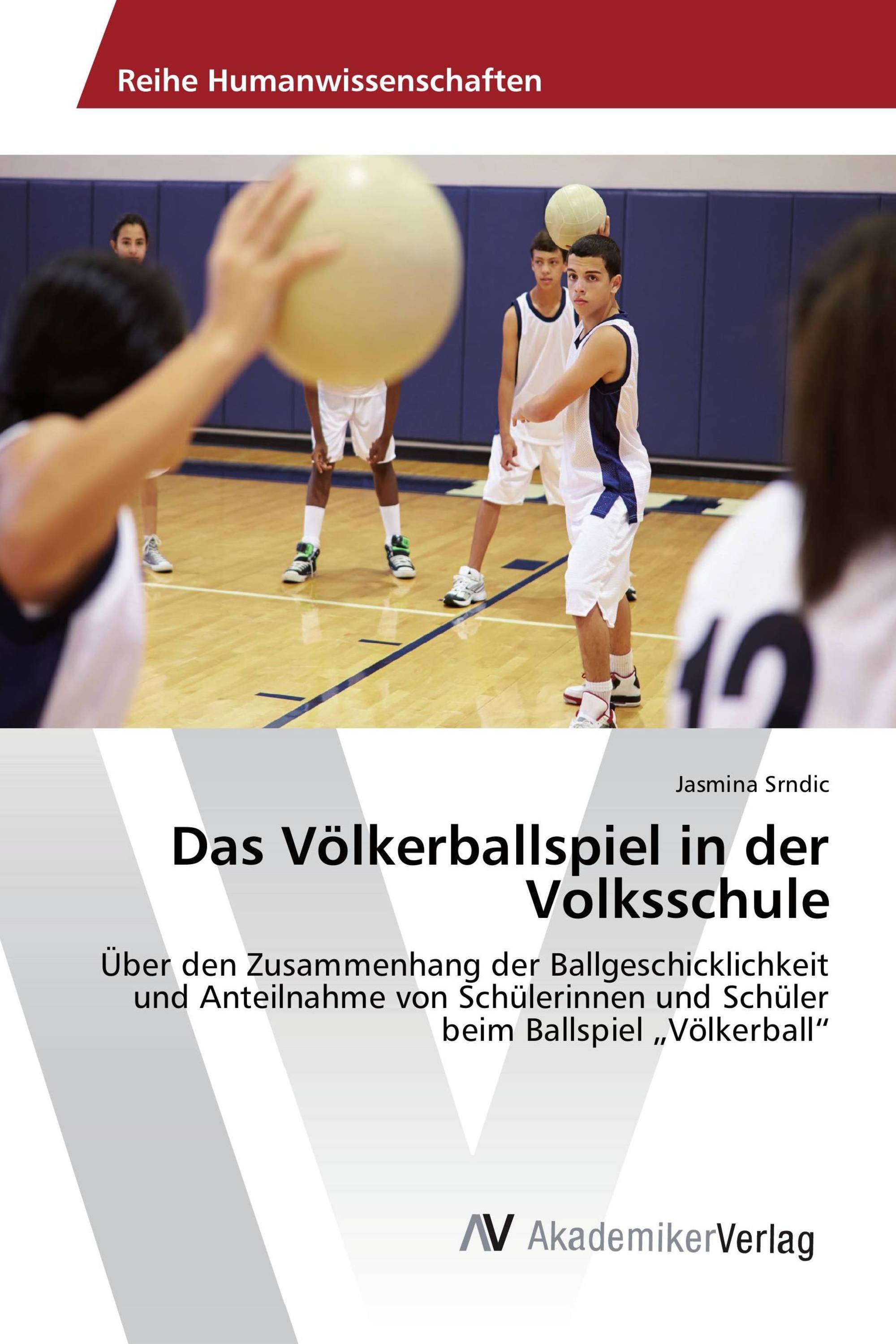 Das Völkerballspiel in der Volksschule