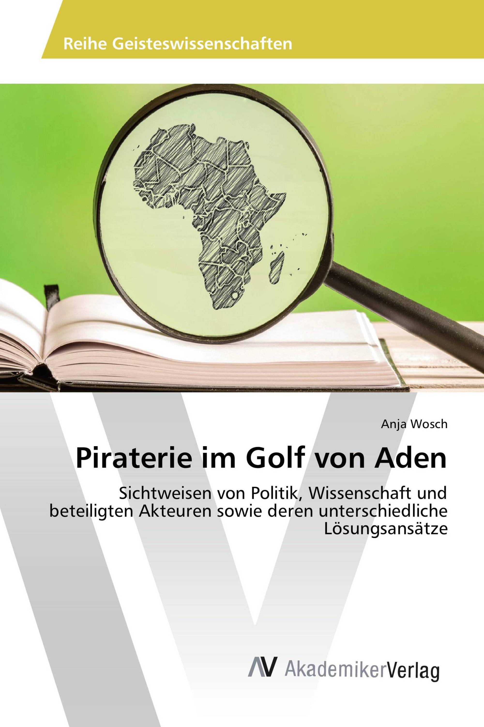 Piraterie im Golf von Aden