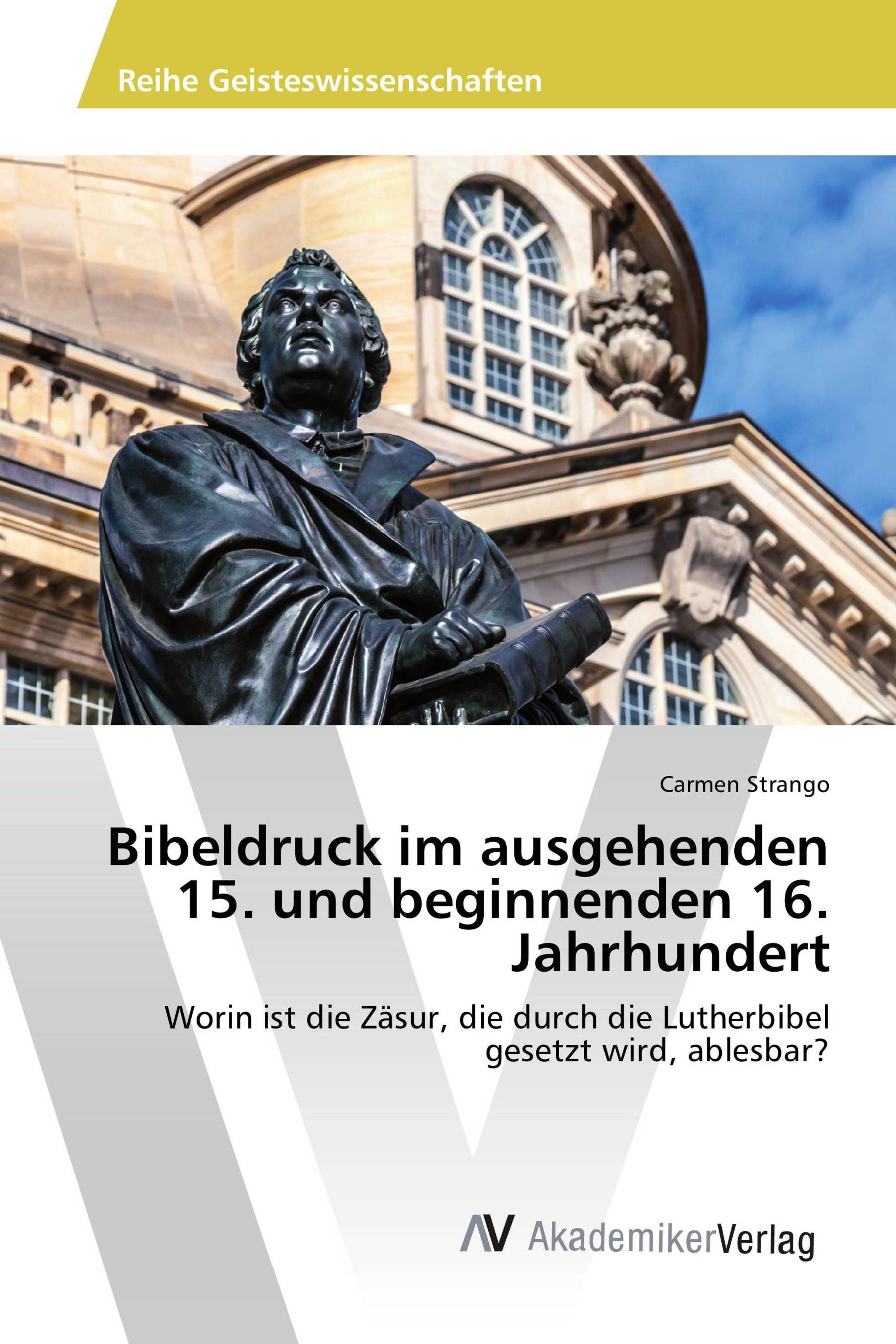 Bibeldruck im ausgehenden 15. und beginnenden 16. Jahrhundert