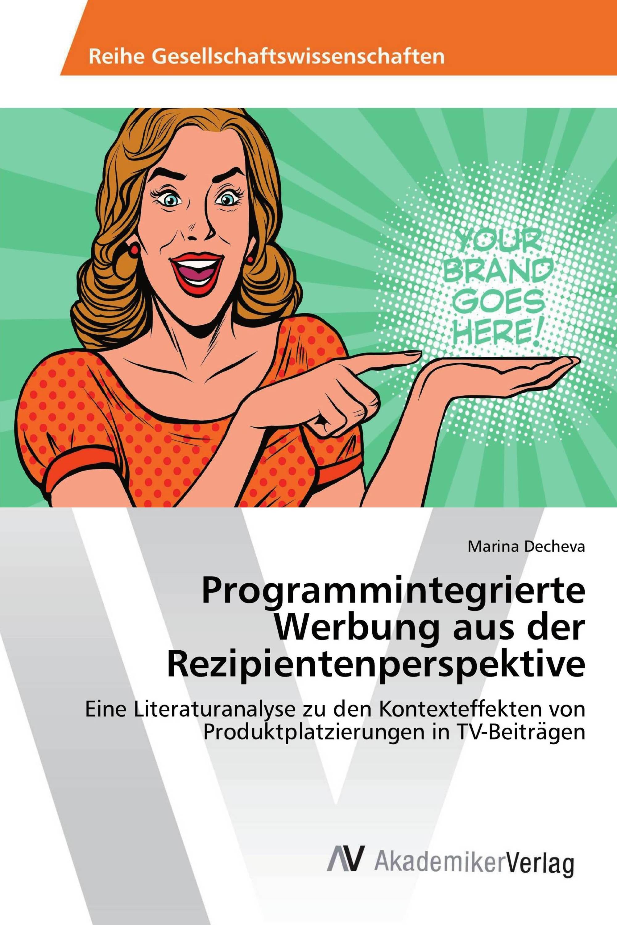 Programmintegrierte Werbung aus der Rezipientenperspektive