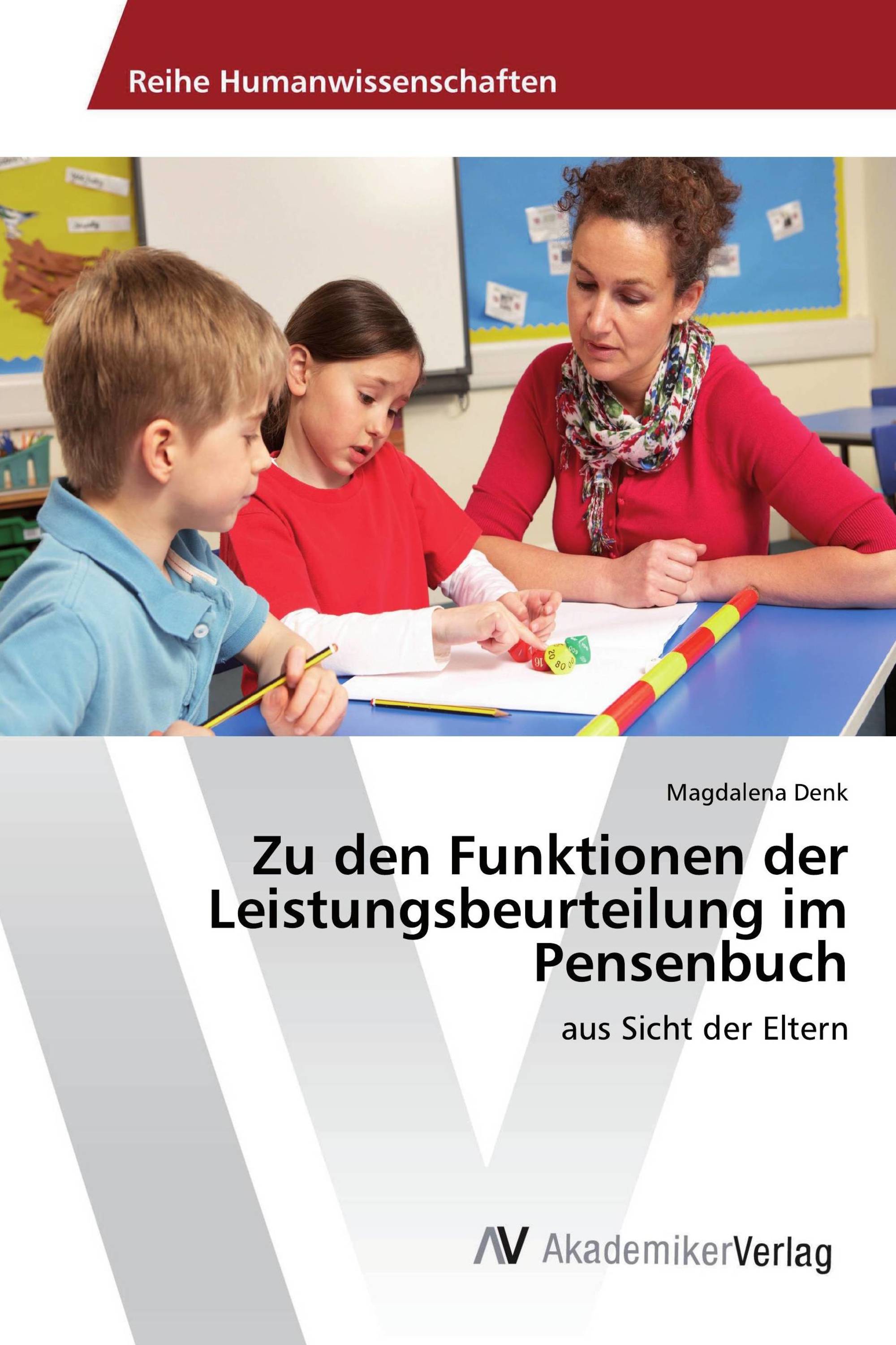 Zu den Funktionen der Leistungsbeurteilung im Pensenbuch