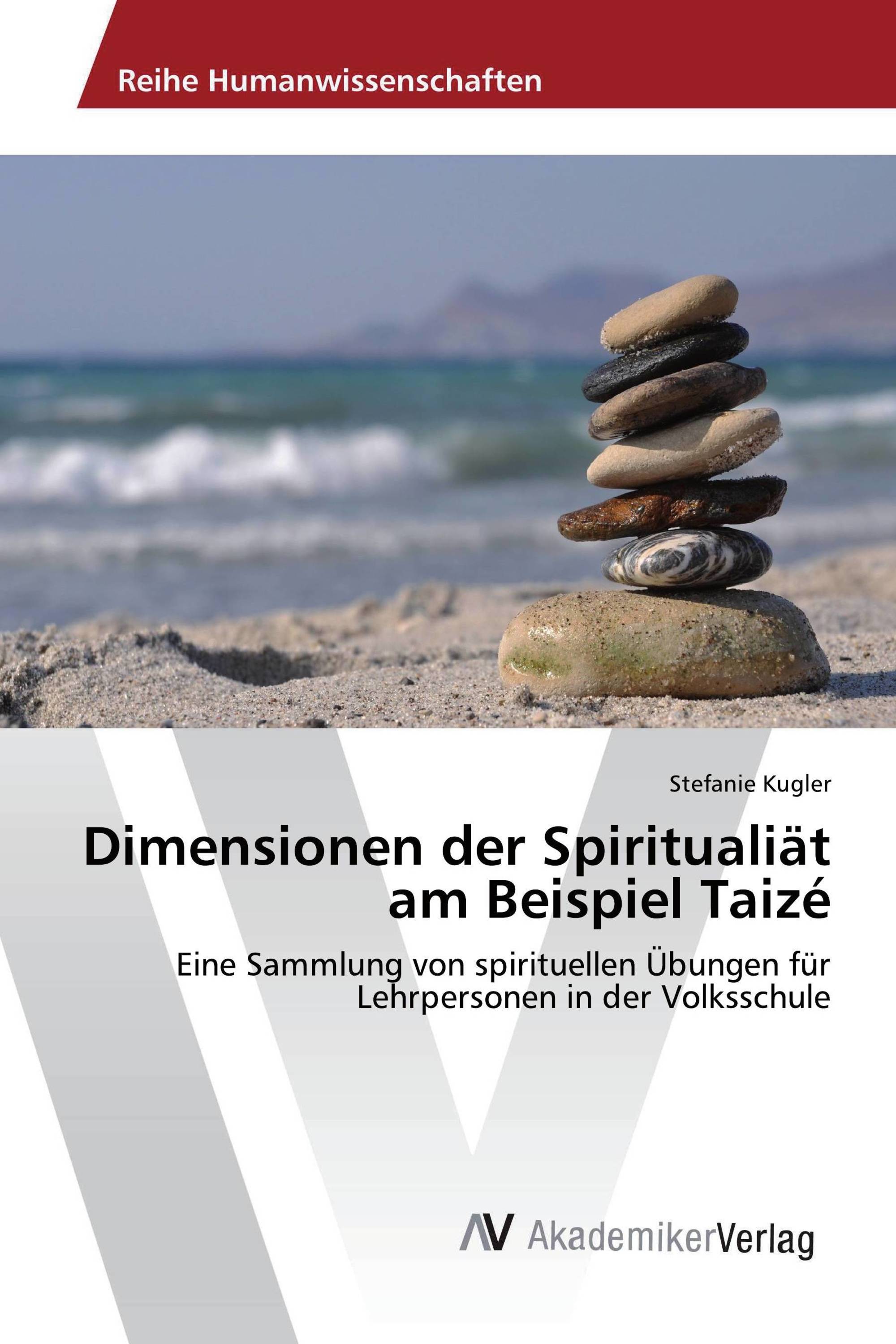 Dimensionen der Spiritualiät am Beispiel Taizé