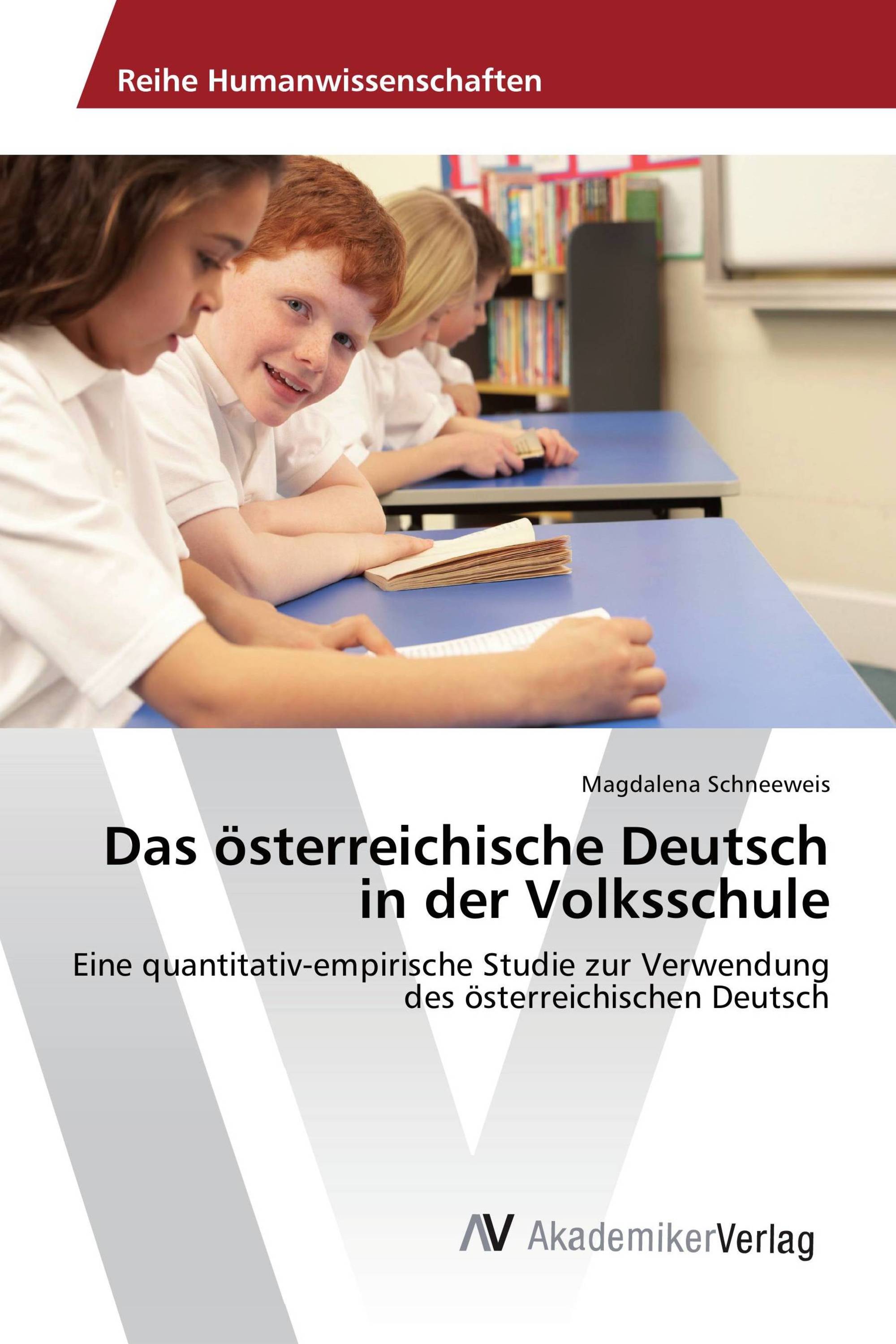 Das österreichische Deutsch in der Volksschule