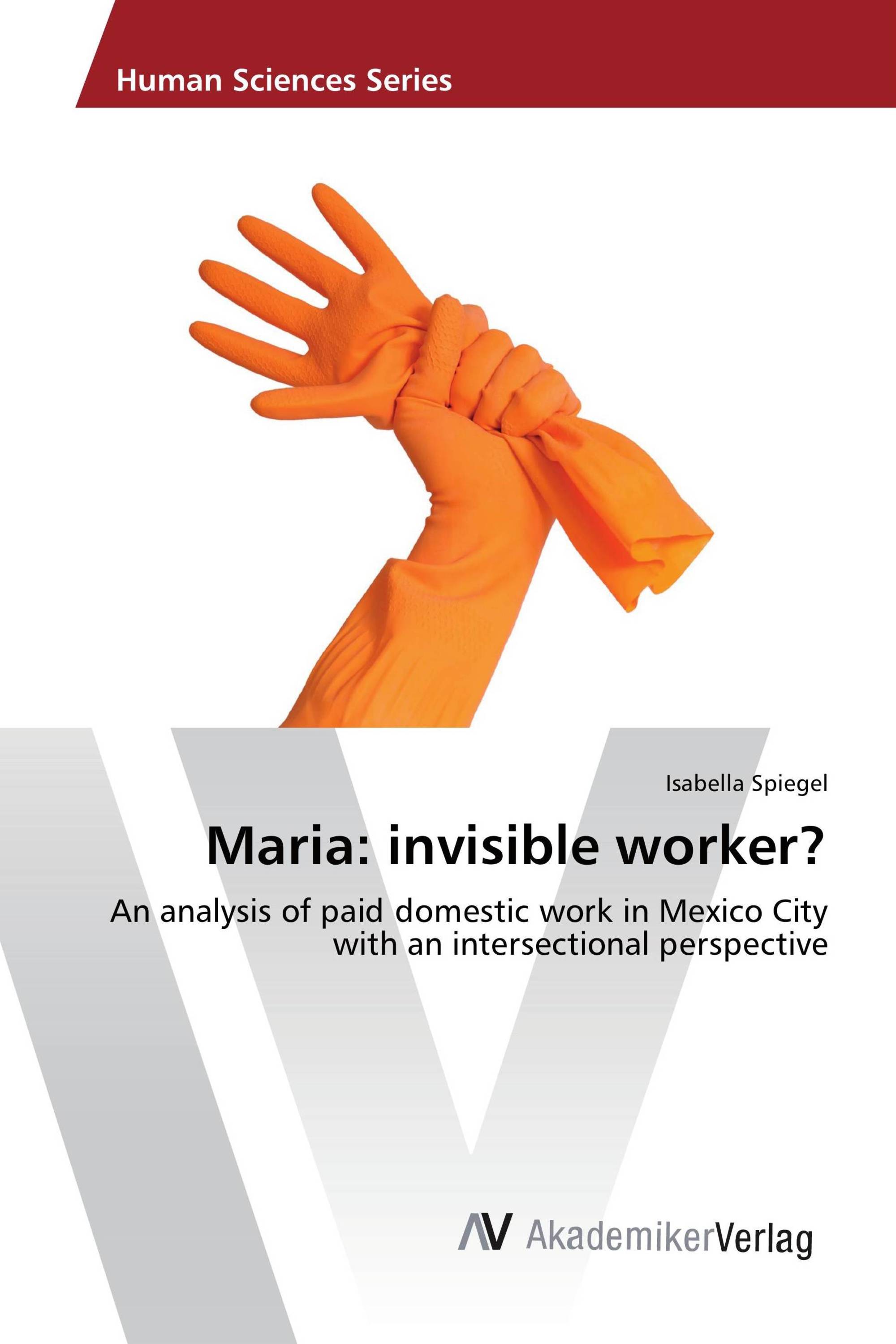 Maria: invisible worker?