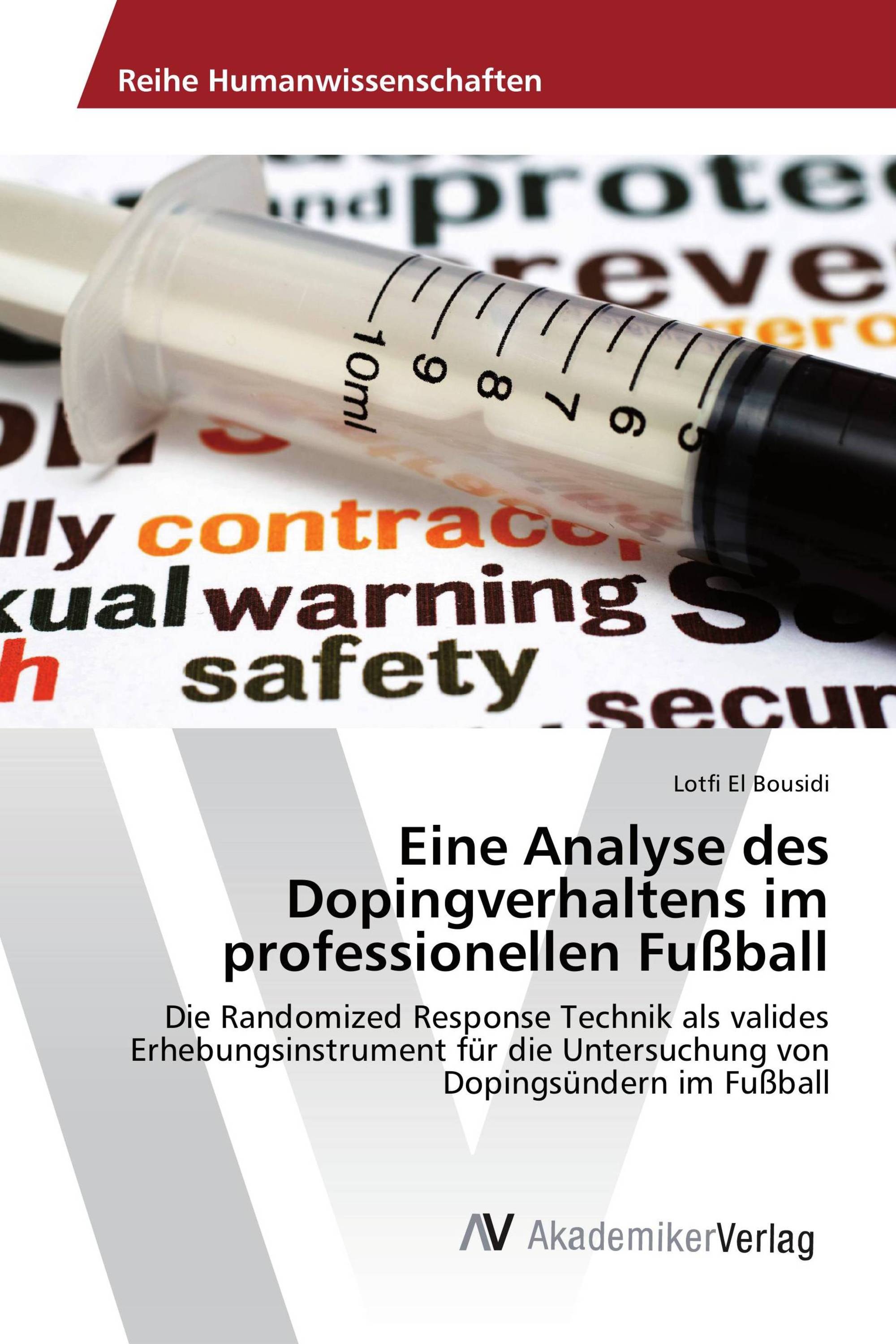 Eine Analyse des Dopingverhaltens im professionellen Fußball