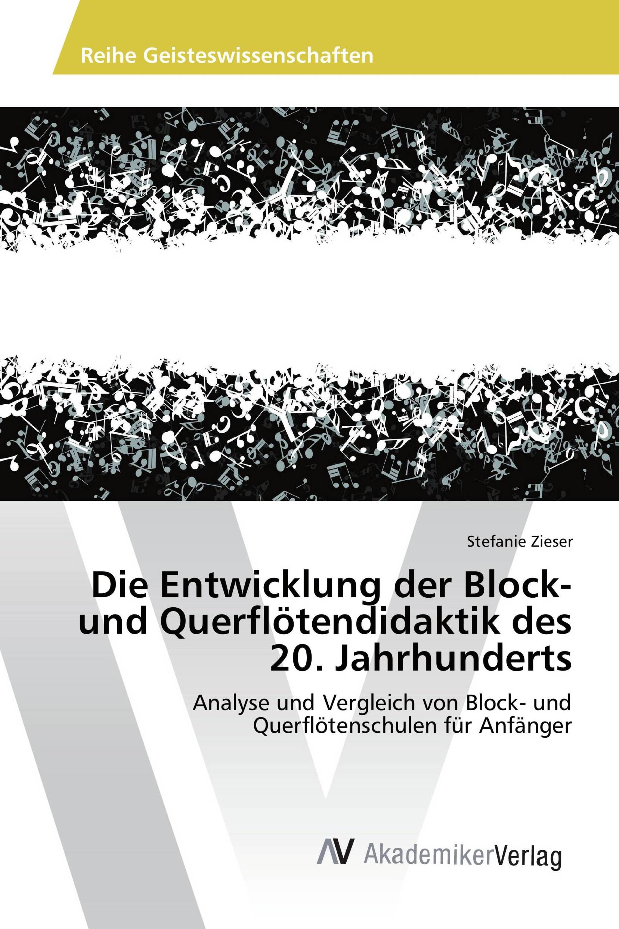 Die Entwicklung der Block- und Querflötendidaktik des 20. Jahrhunderts