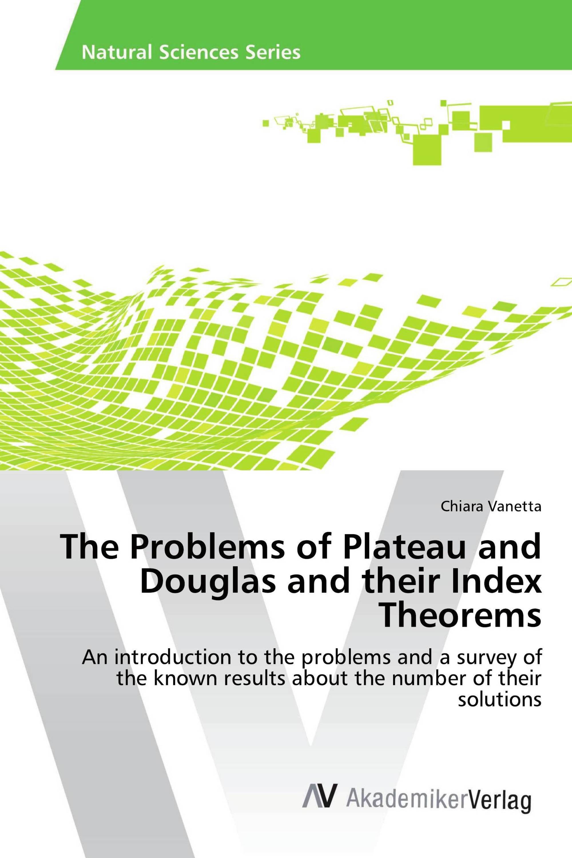 The Problems of Plateau and Douglas and their Index Theorems