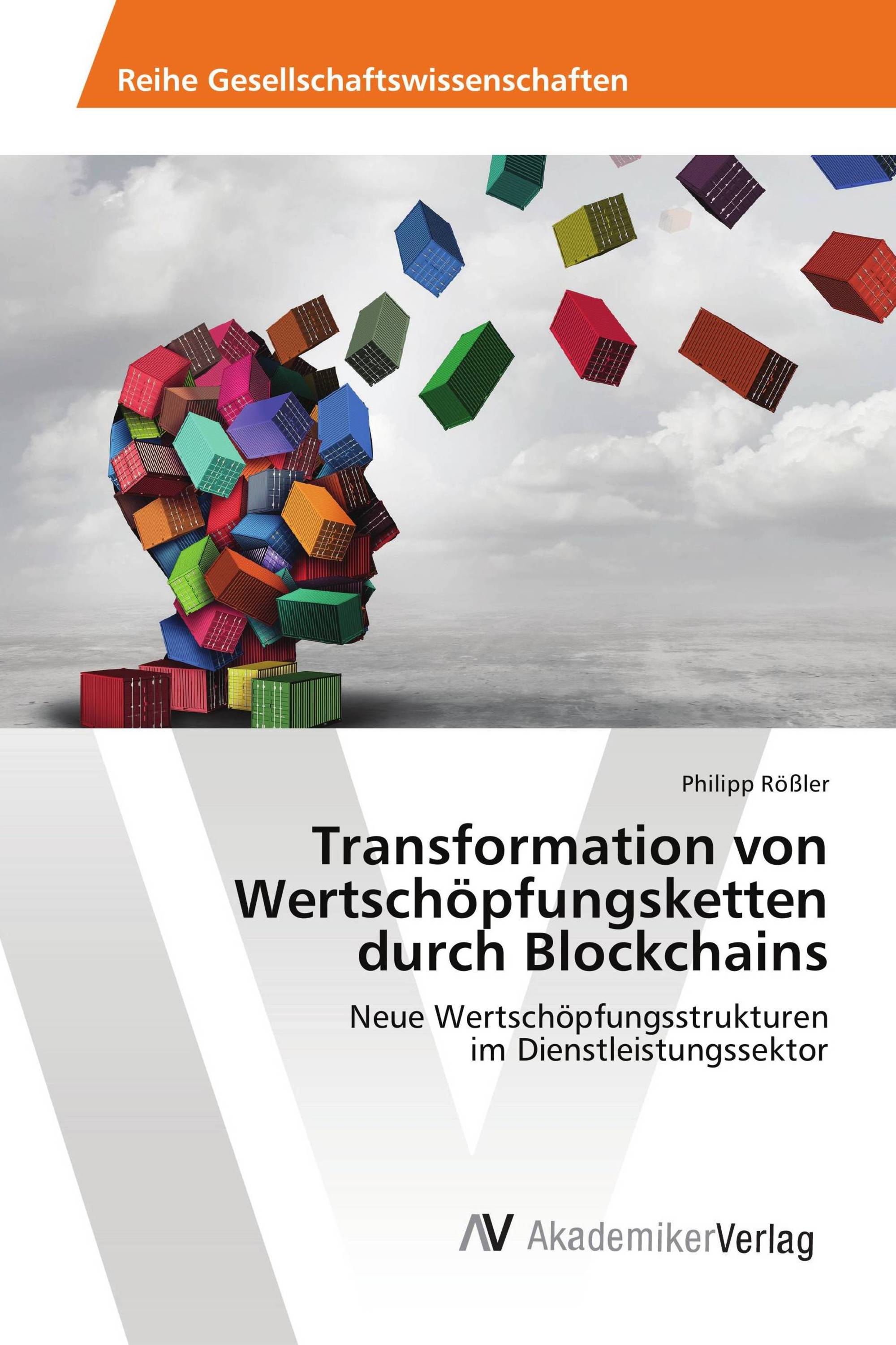 Transformation von Wertschöpfungsketten durch Blockchains