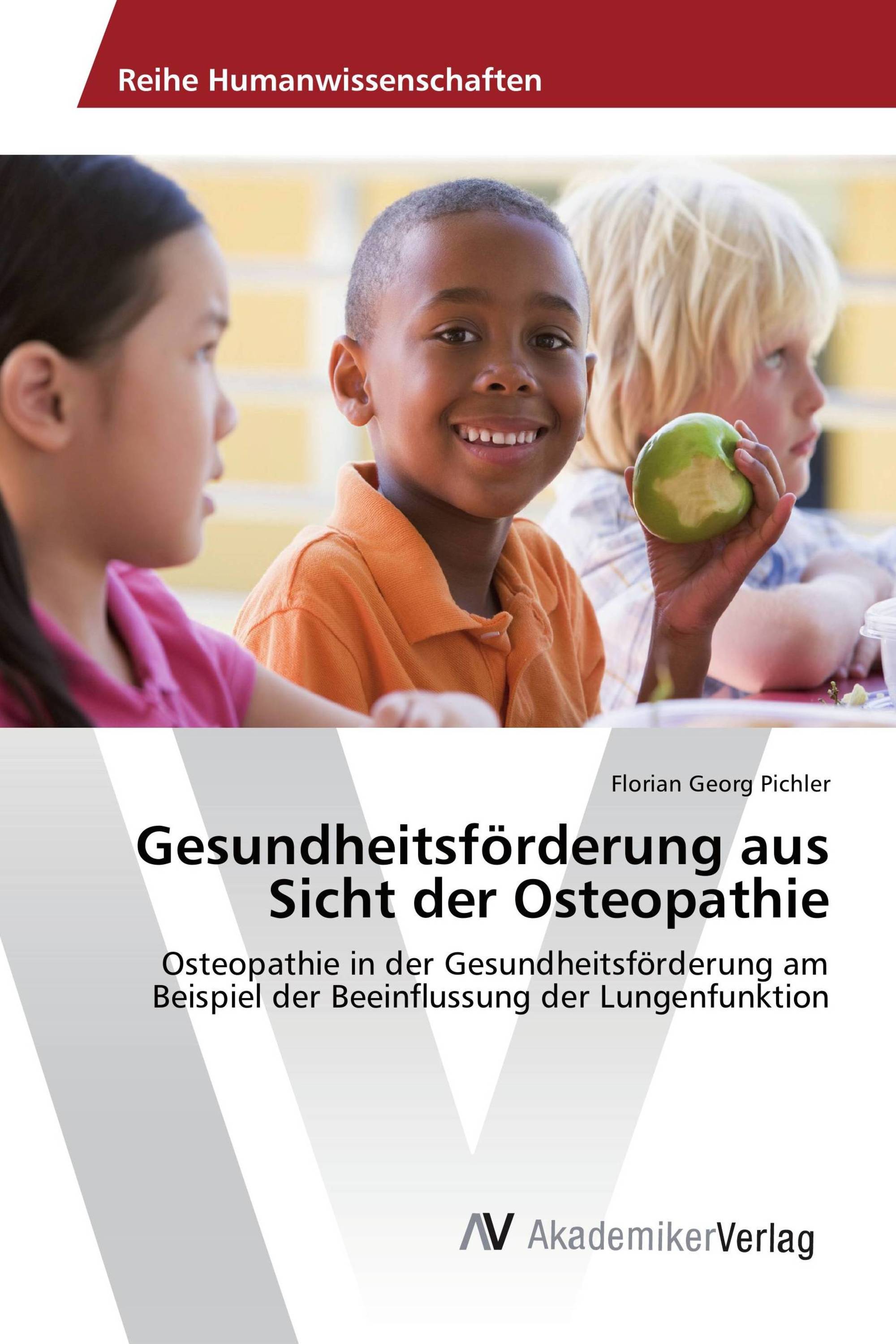 Gesundheitsförderung aus Sicht der Osteopathie