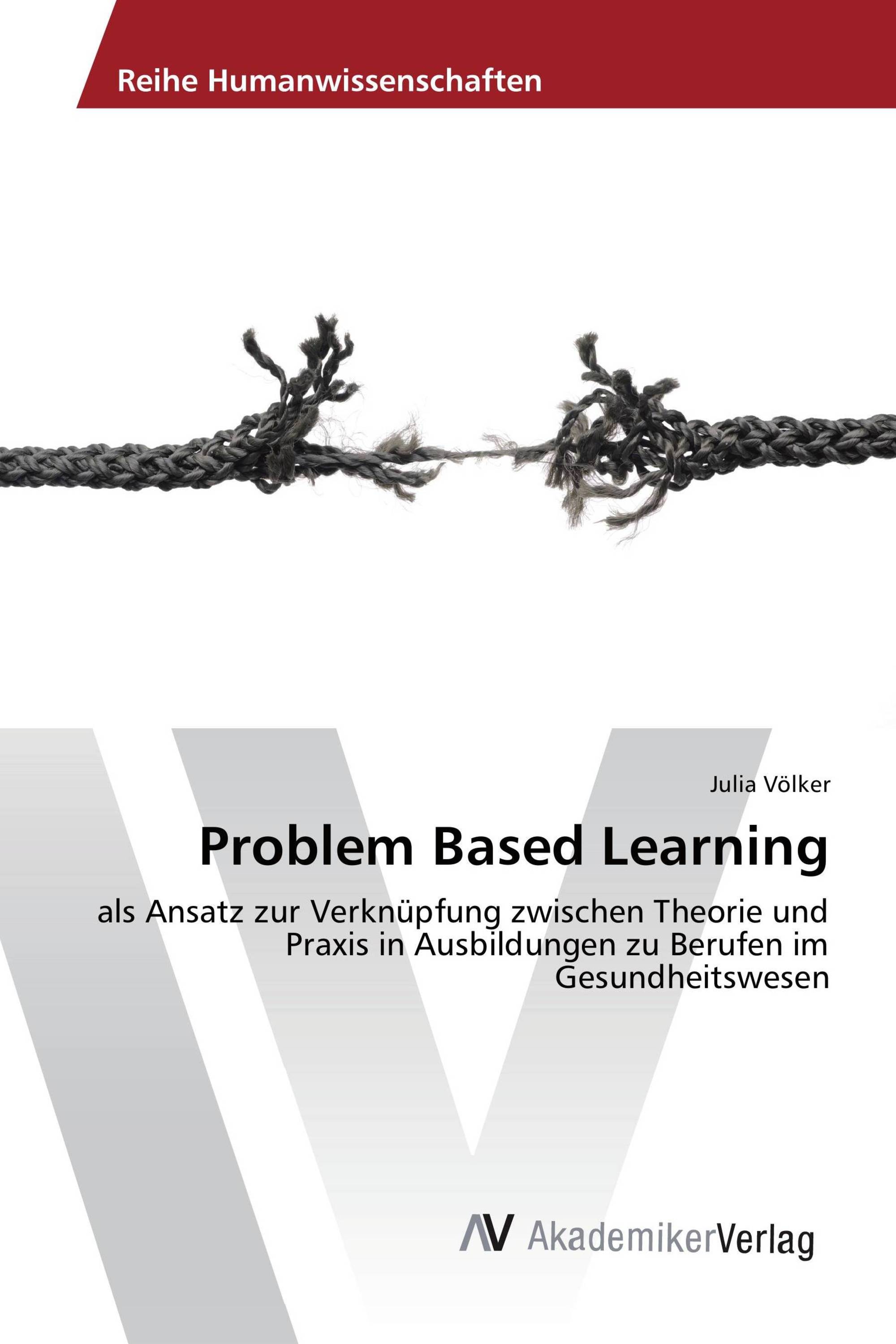 Problem Based Learning