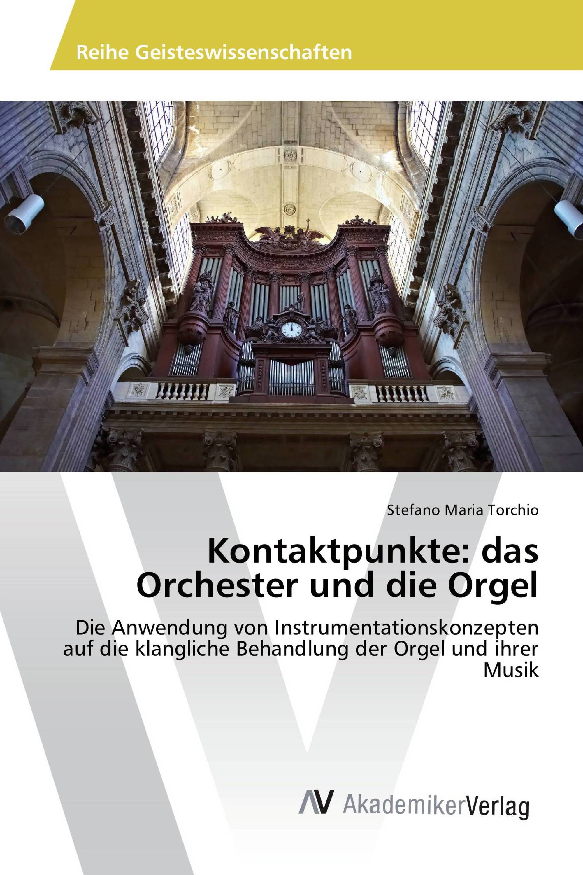 Kontaktpunkte: das Orchester und die Orgel