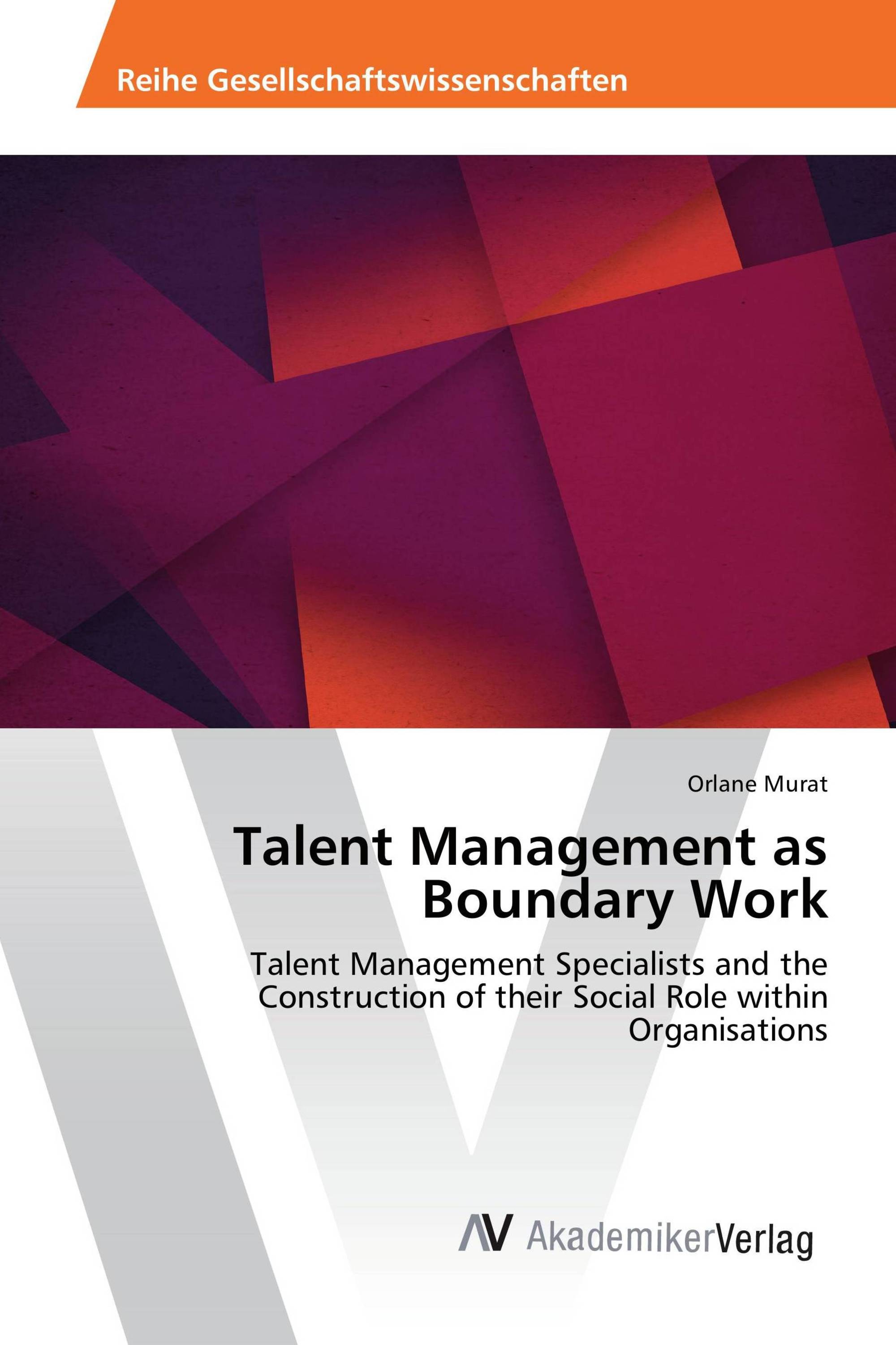 Talent Management as Boundary Work