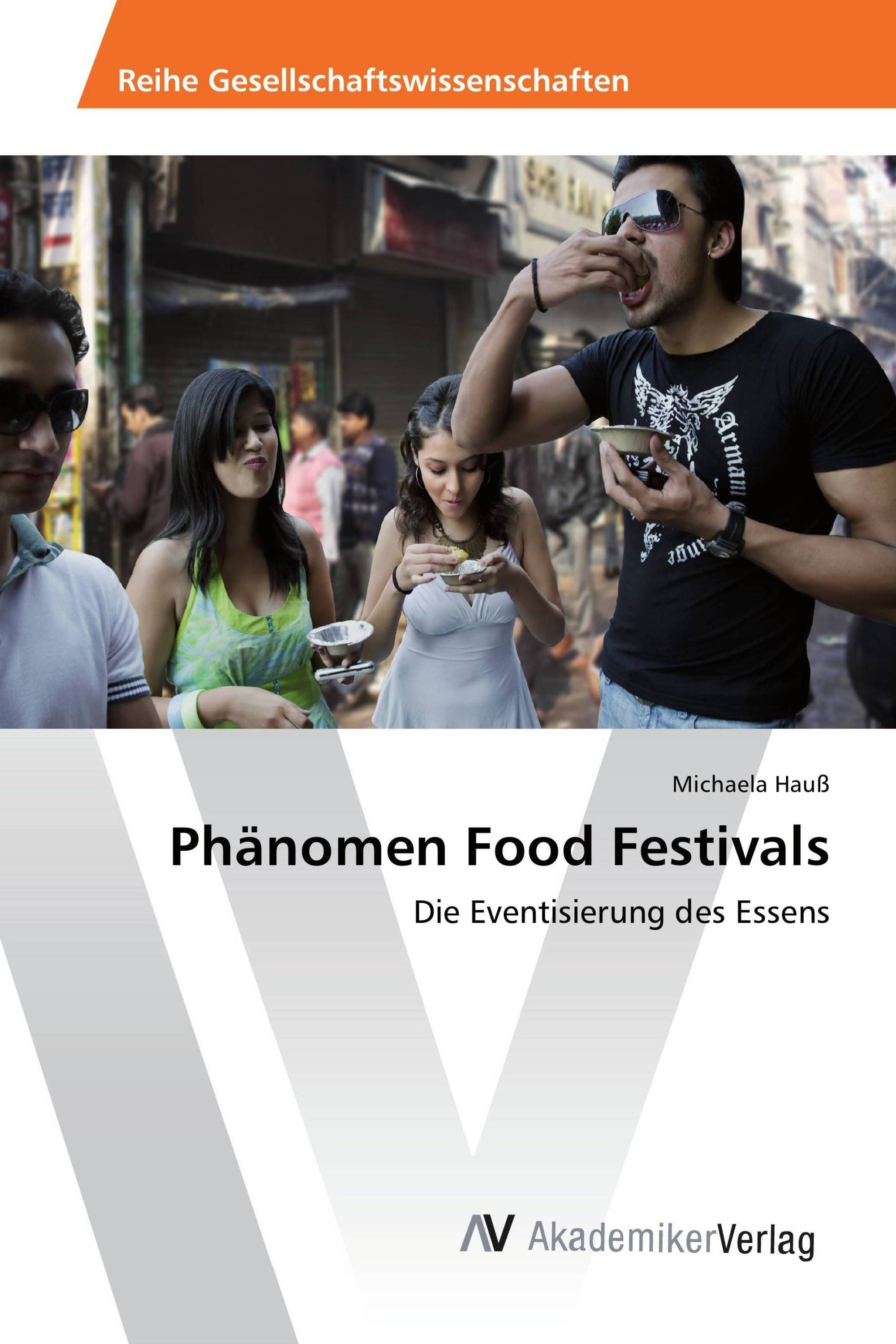 Phänomen Food Festivals