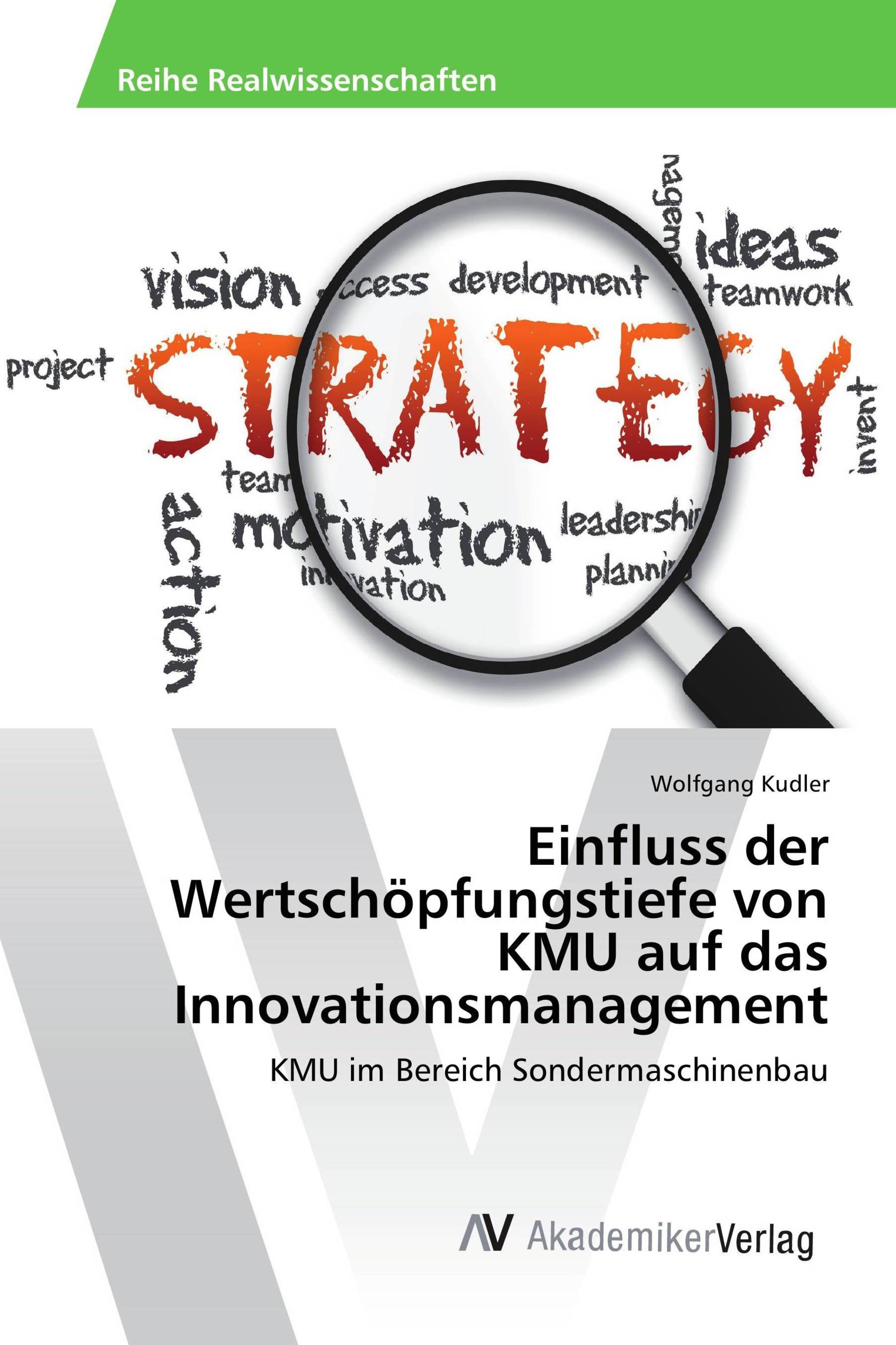 Einfluss der Wertschöpfungstiefe von KMU auf das Innovationsmanagement