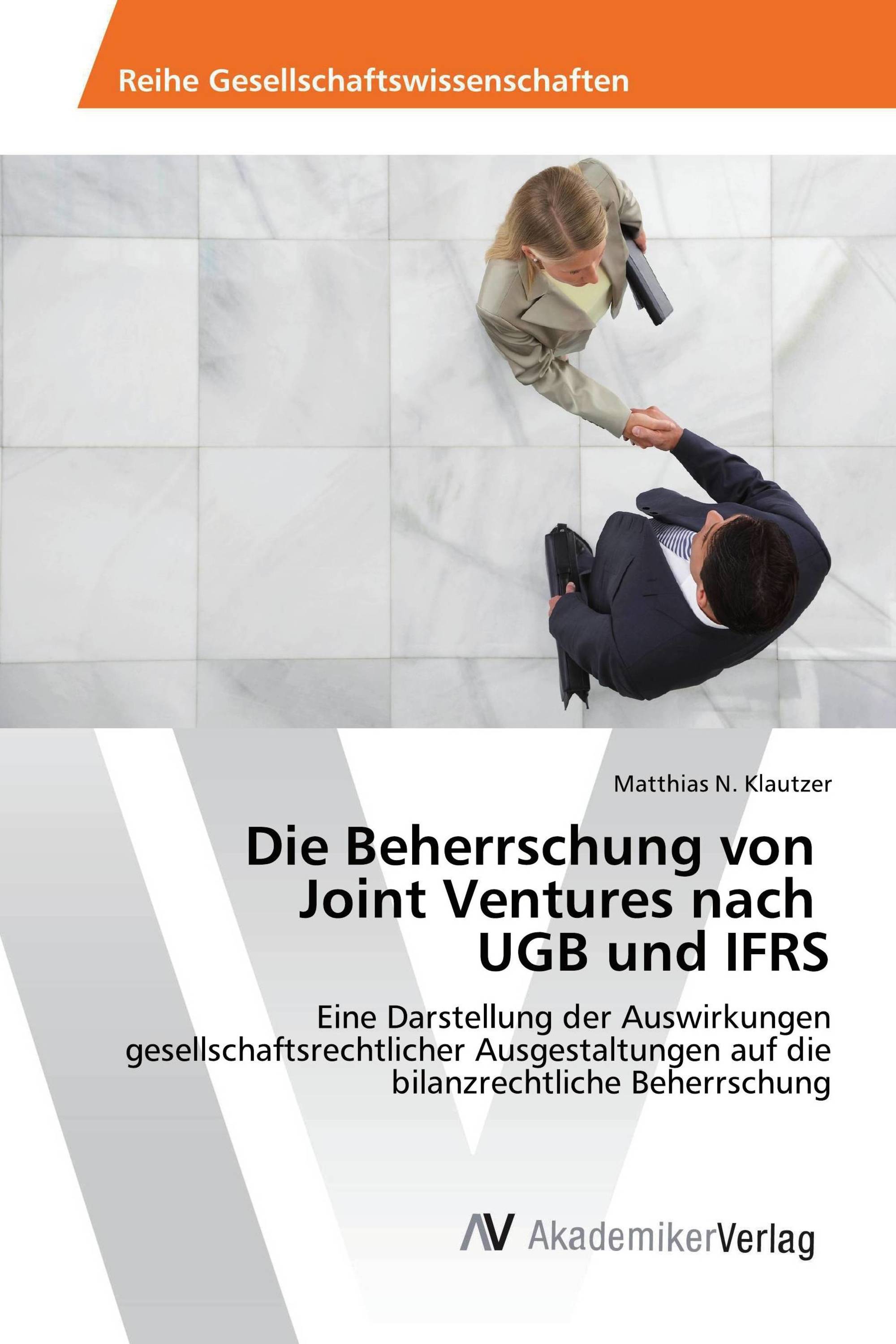 Die Beherrschung von Joint Ventures nach UGB und IFRS