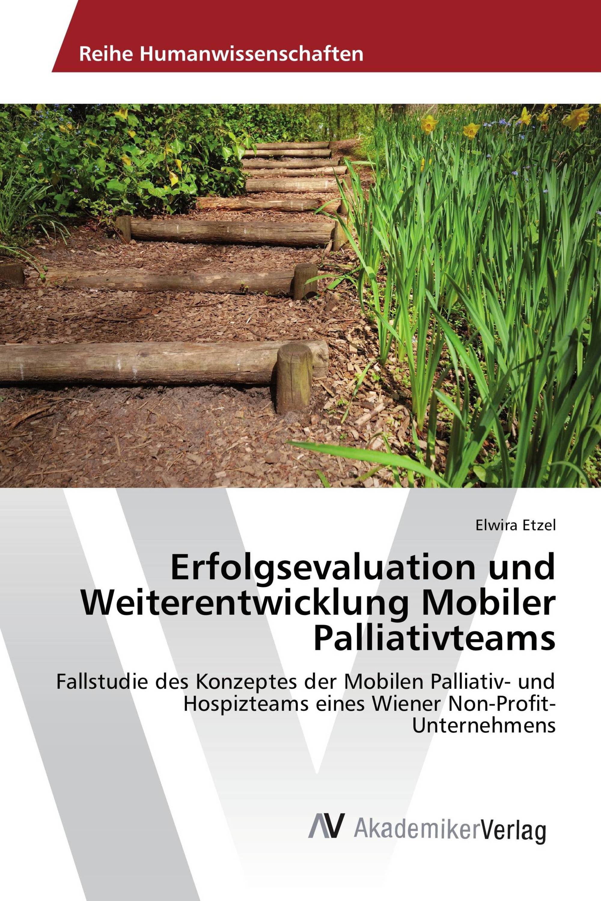 Erfolgsevaluation und Weiterentwicklung Mobiler Palliativteams