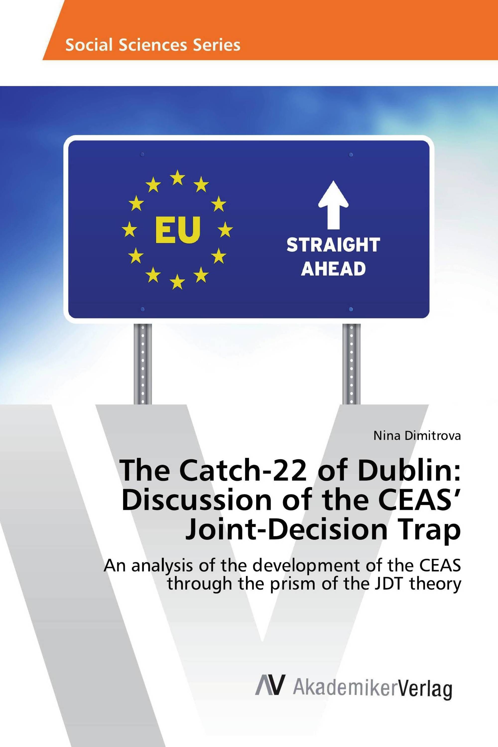 The Catch-22 of Dublin: Discussion of the CEAS’ Joint-Decision Trap