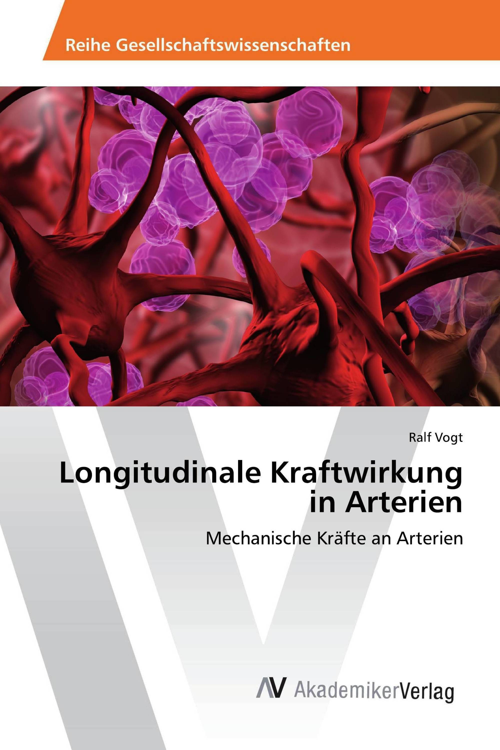 Longitudinale Kraftwirkung in Arterien