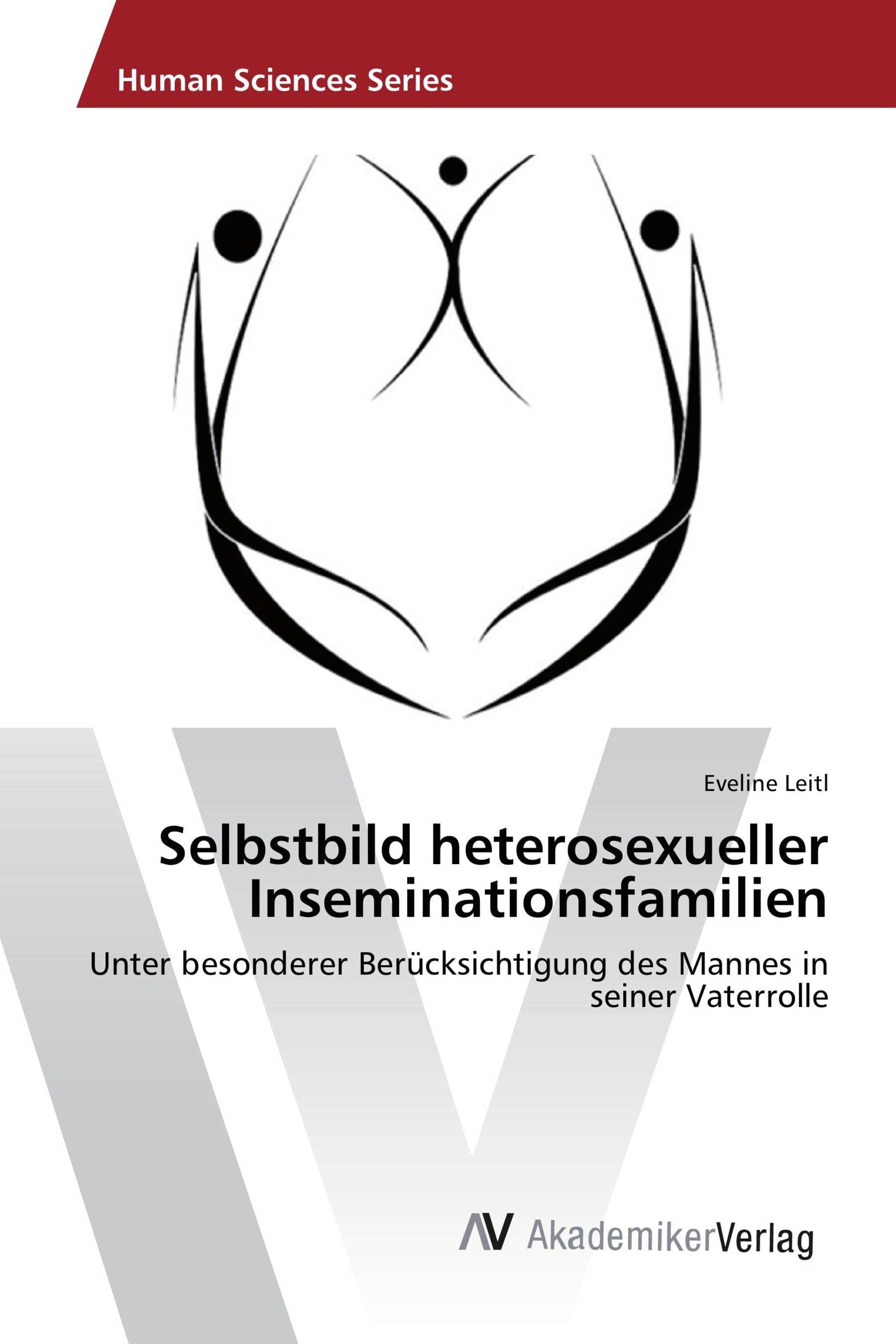 Selbstbild heterosexueller Inseminationsfamilien