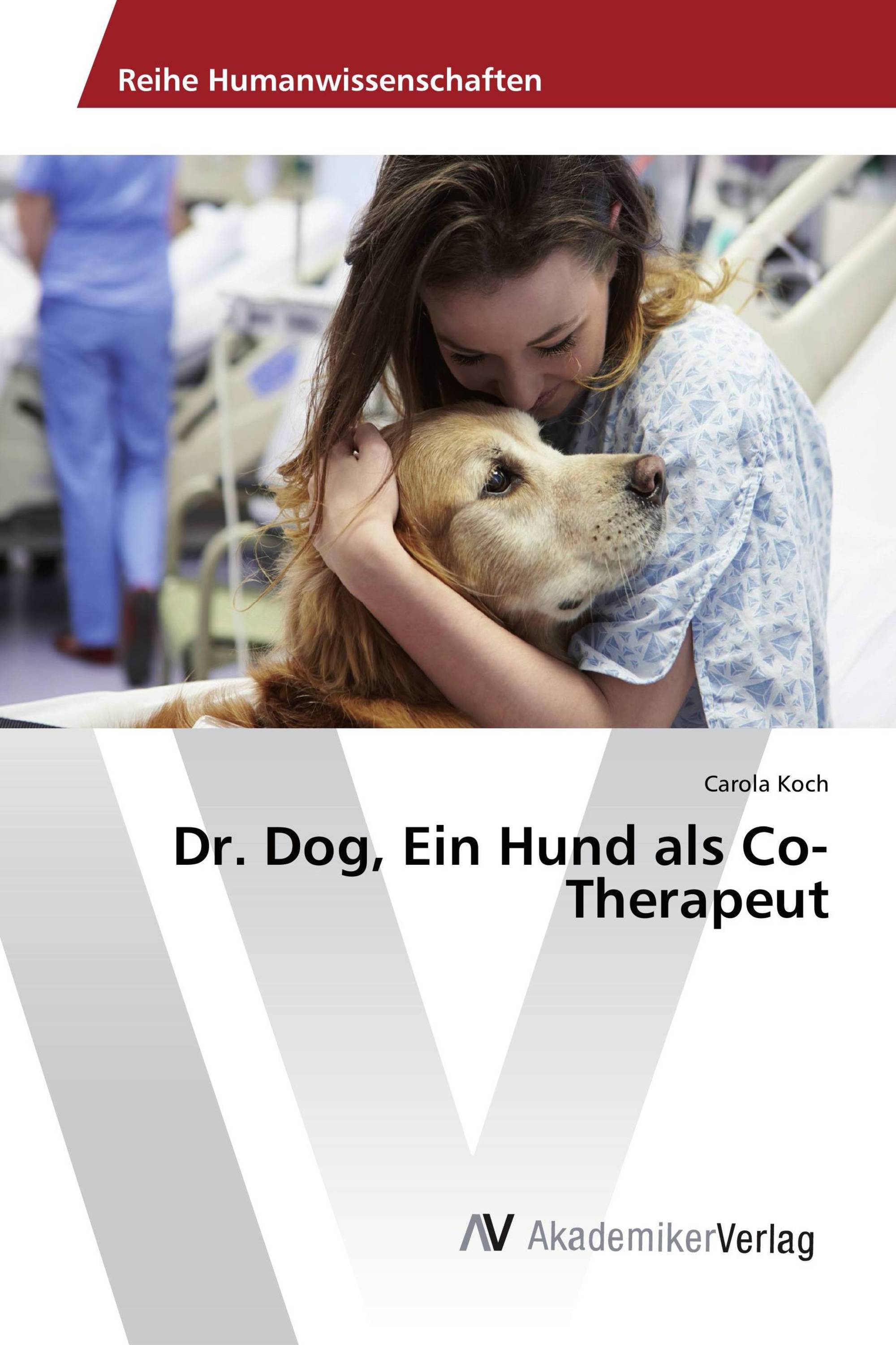 Dr. Dog, Ein Hund als Co-Therapeut