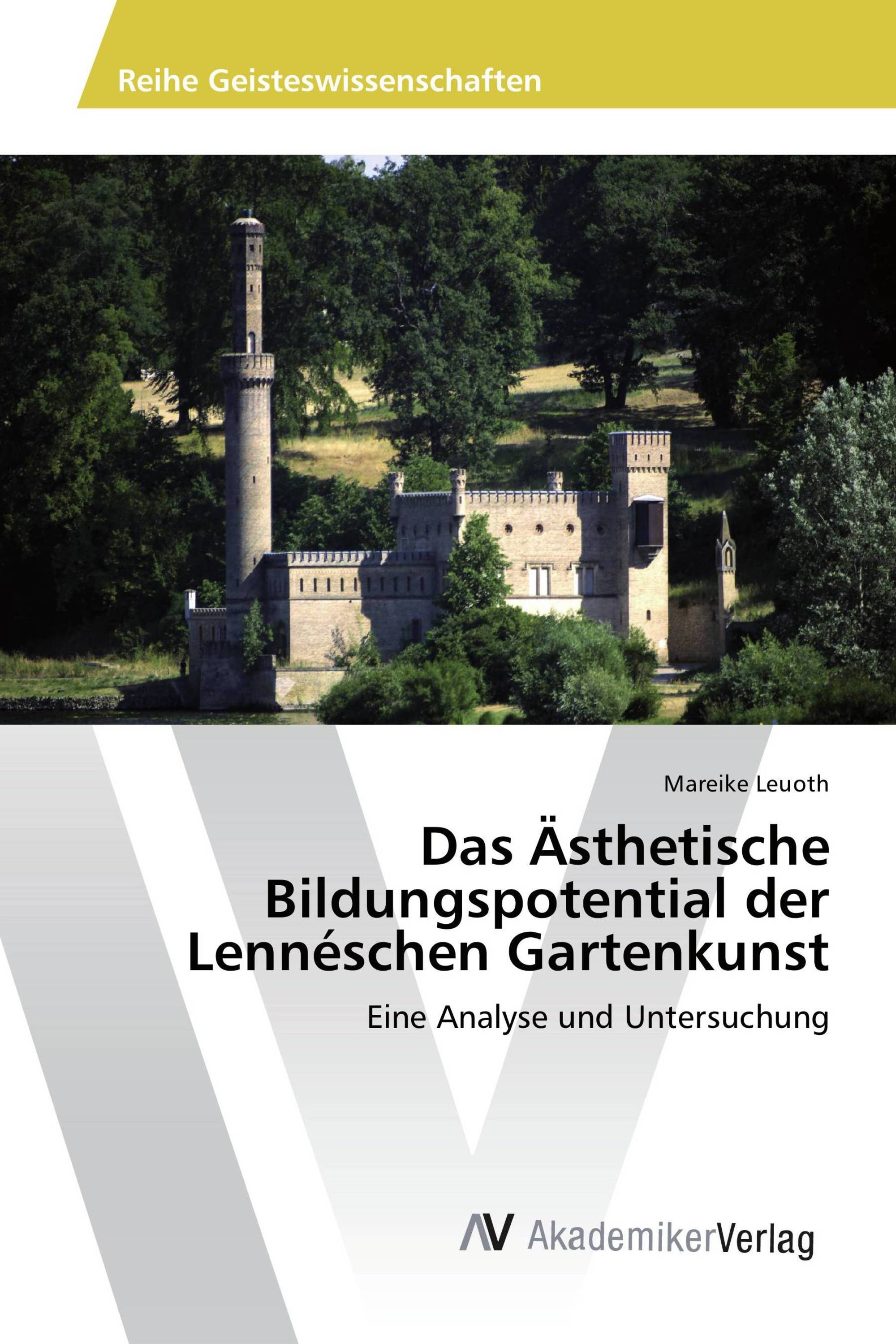 Das Ästhetische Bildungspotential der Lennéschen Gartenkunst