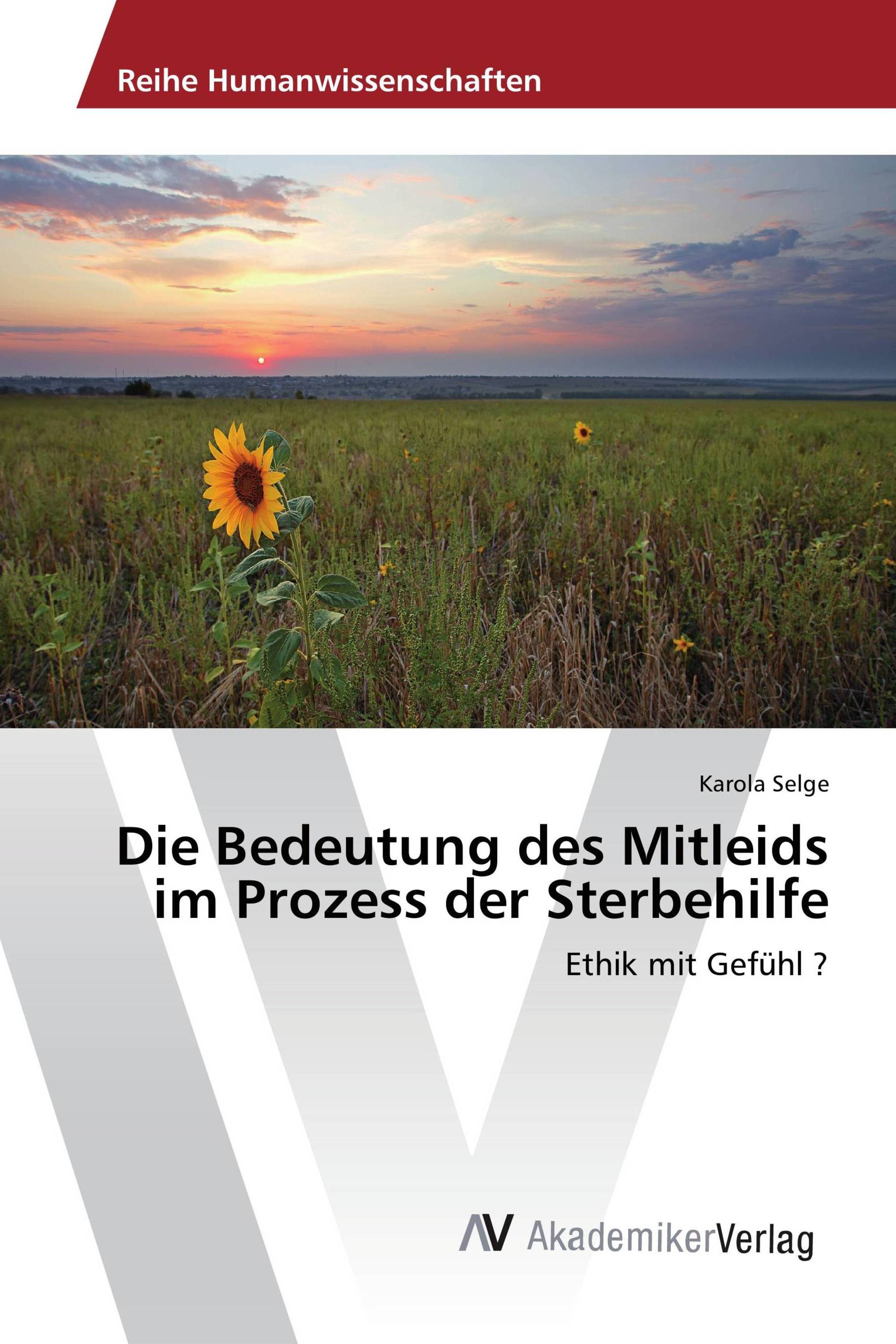 Die Bedeutung des Mitleids im Prozess der Sterbehilfe