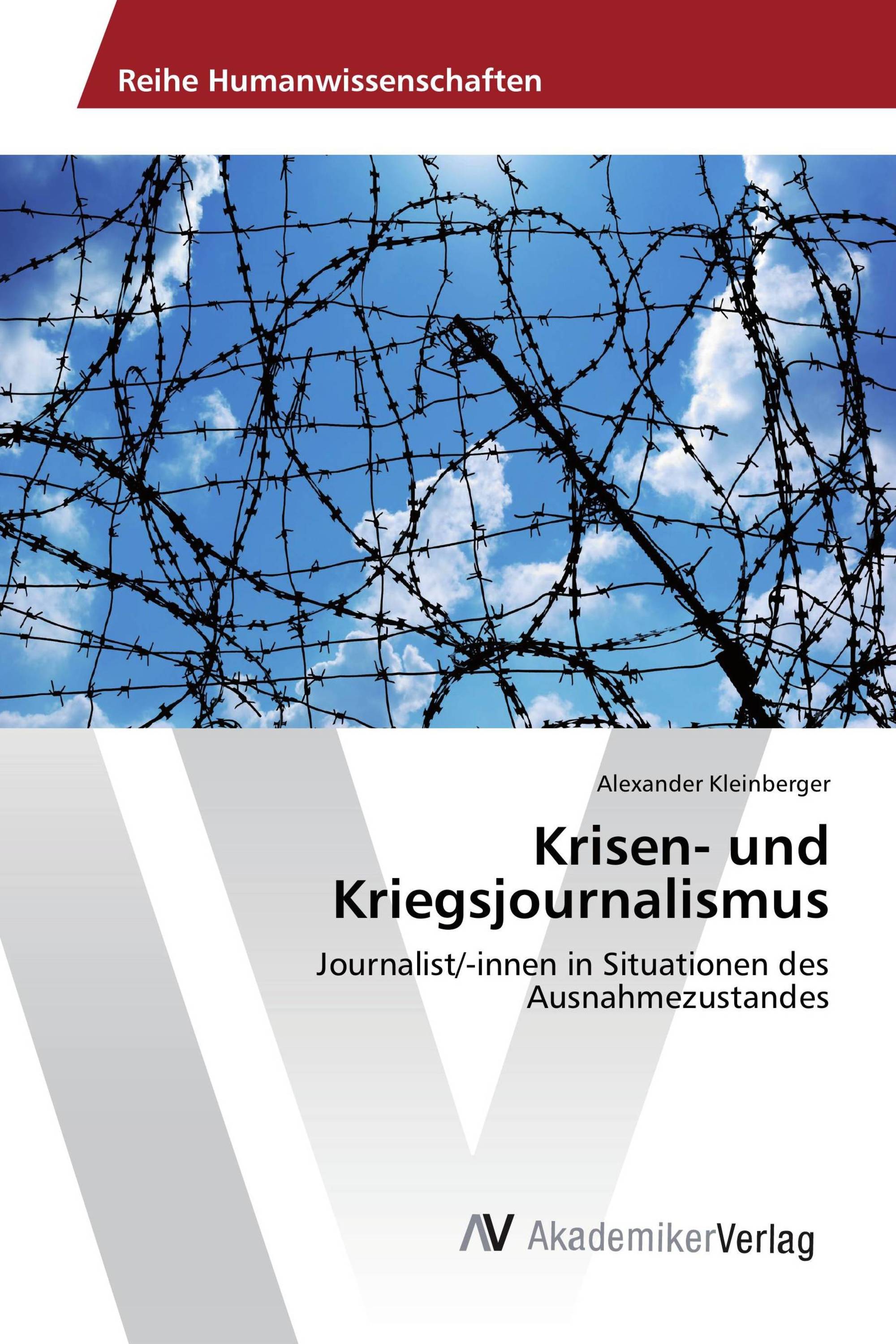 Krisen- und Kriegsjournalismus