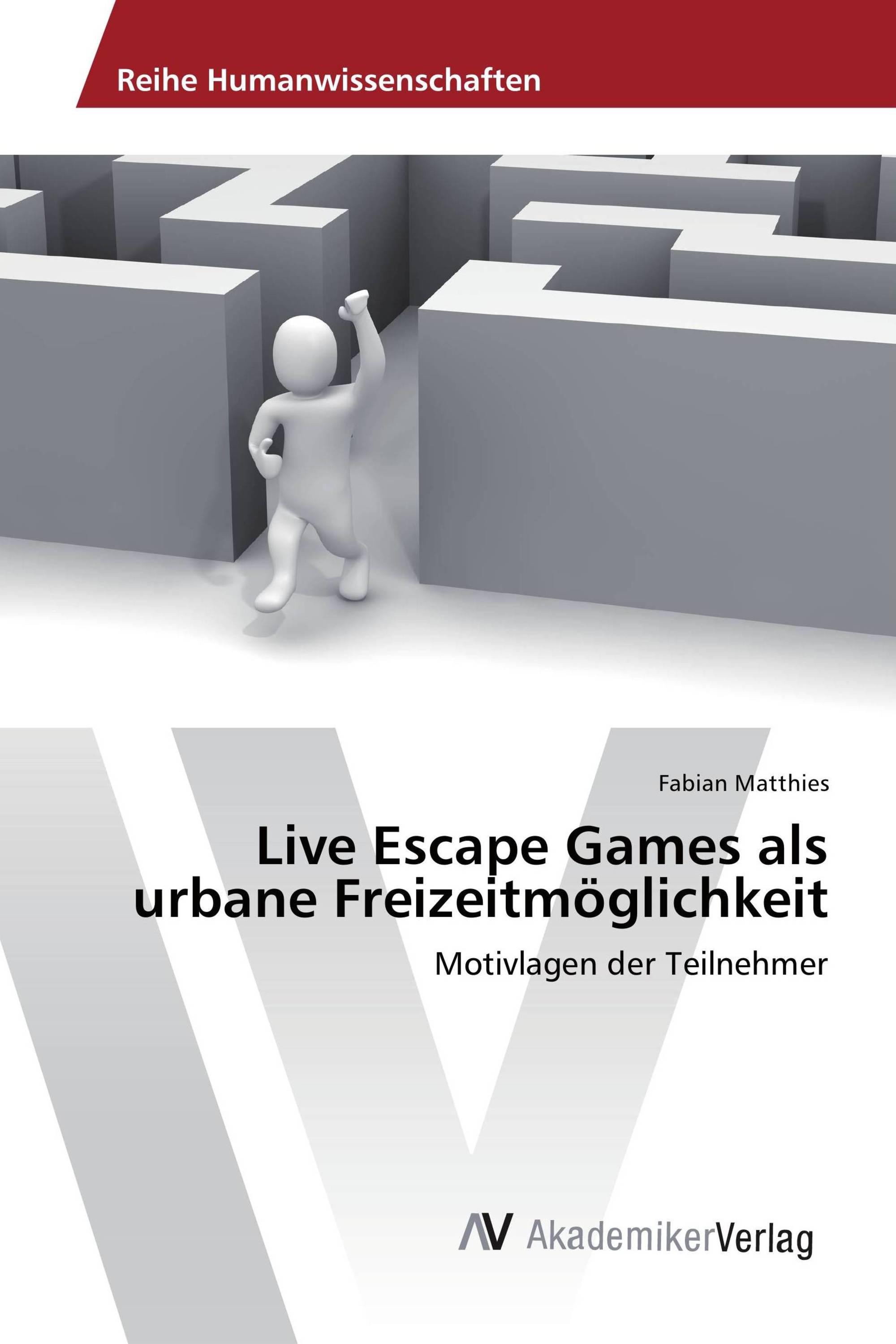 Live Escape Games als urbane Freizeitmöglichkeit