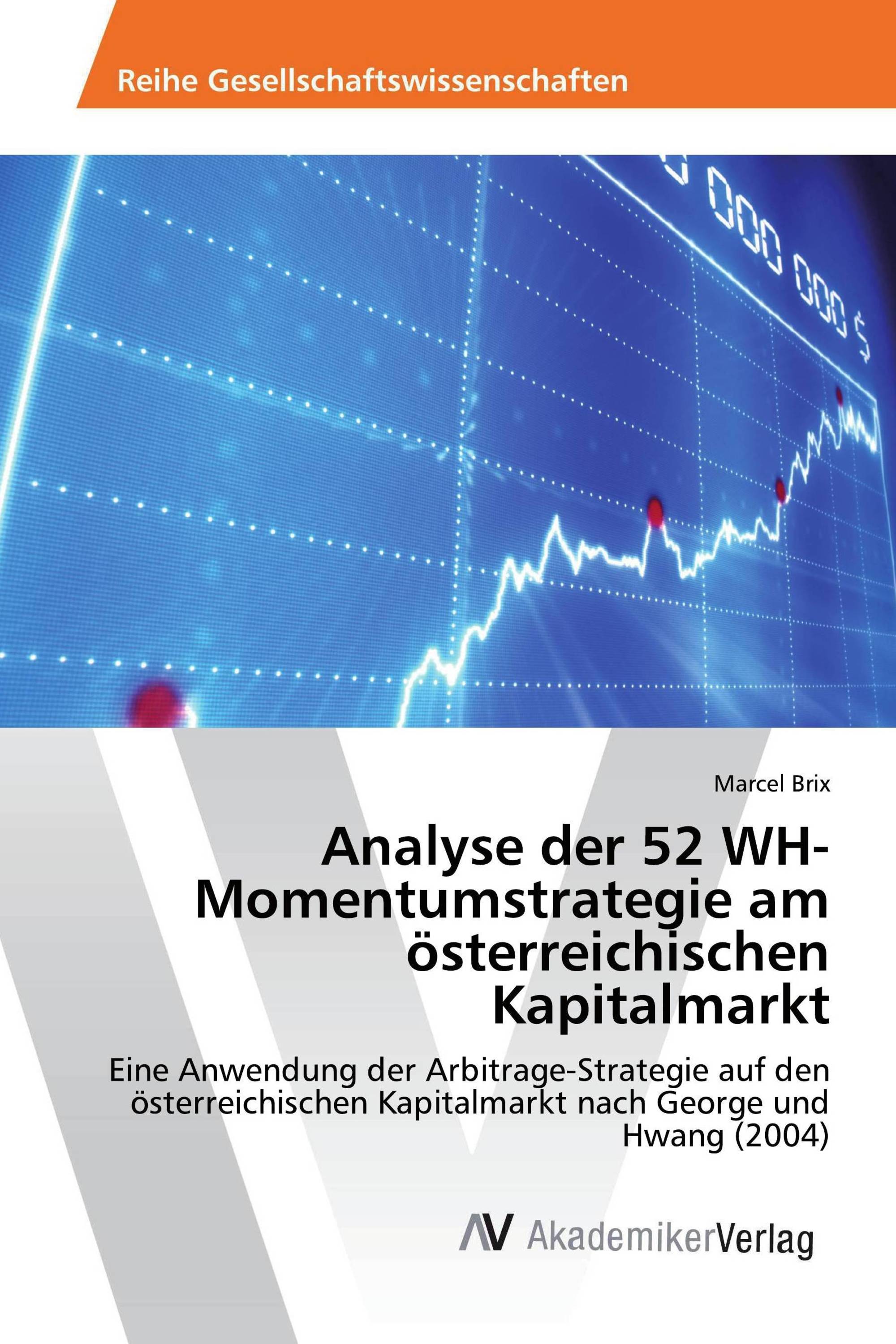 Analyse der 52 WH-Momentumstrategie am österreichischen Kapitalmarkt