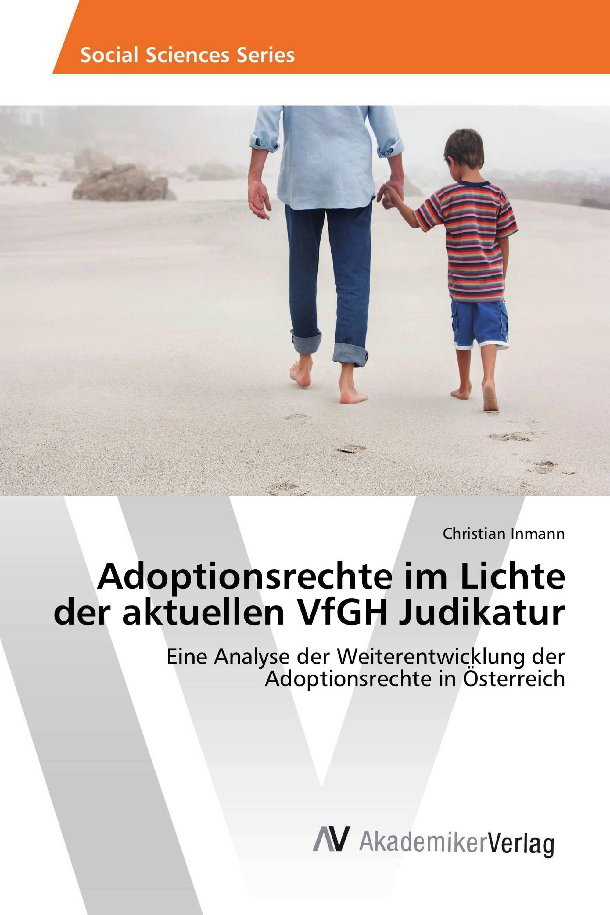 Adoptionsrechte im Lichte der aktuellen VfGH Judikatur