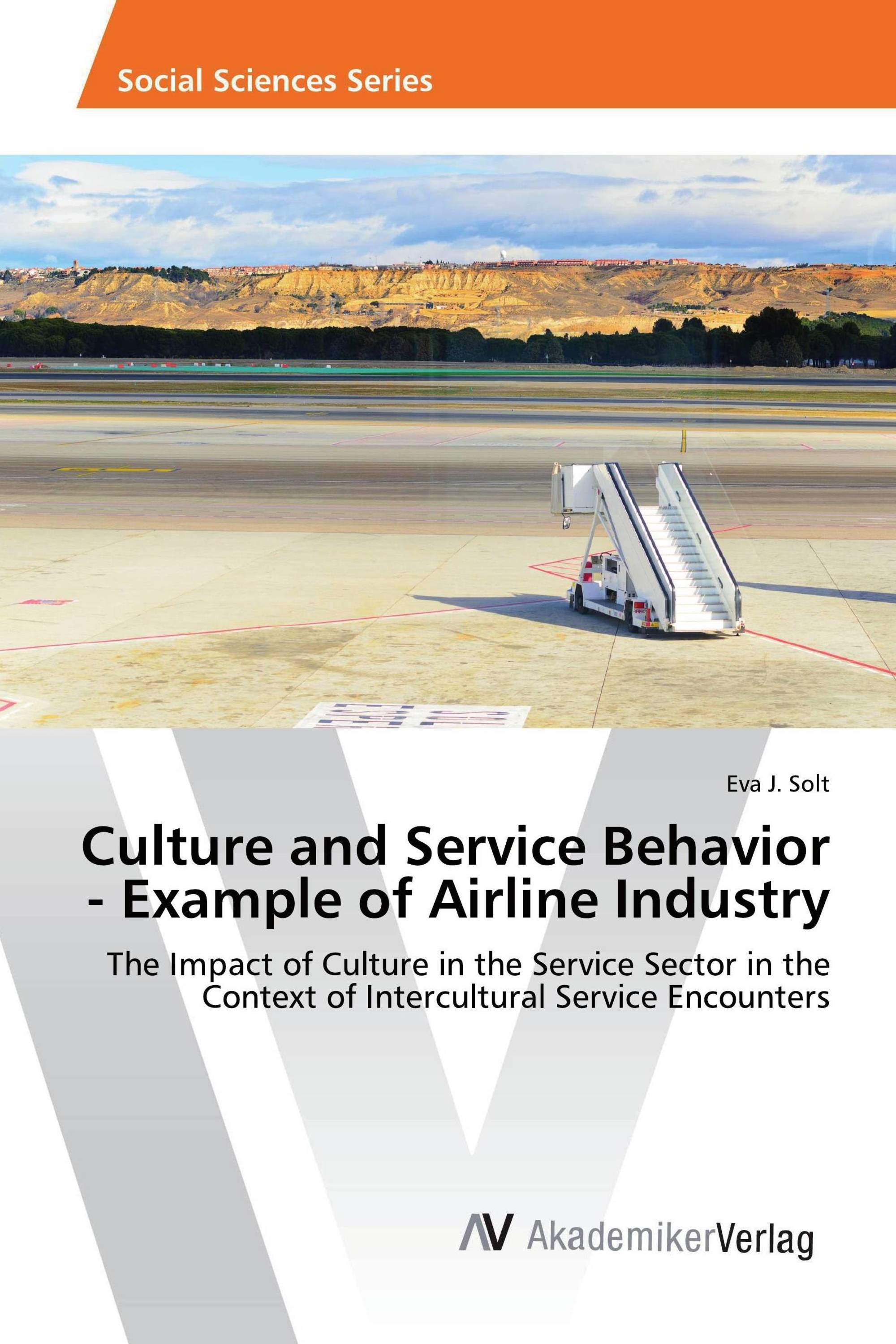 Culture and Service Behavior - Example of Airline Industry