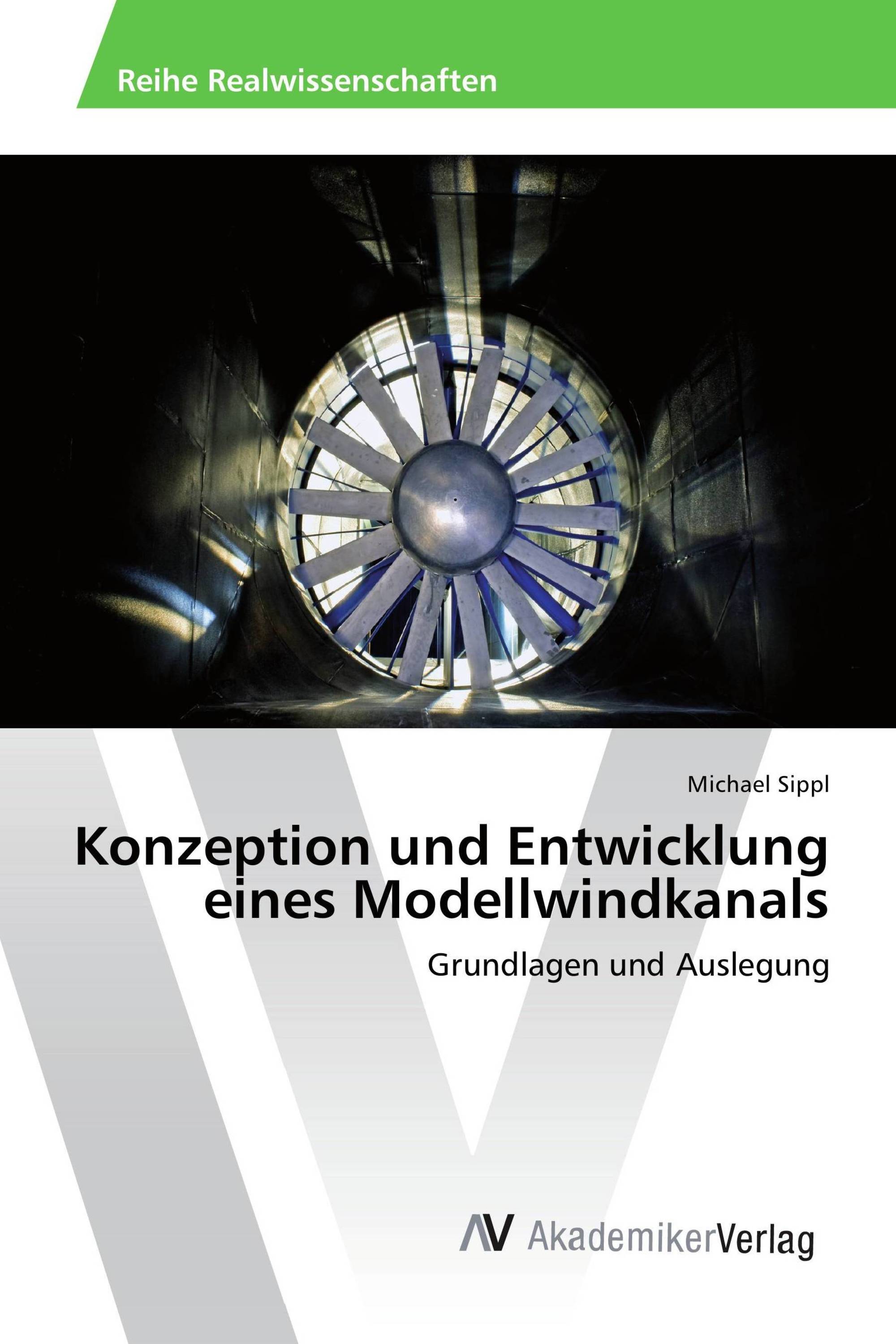 Konzeption und Entwicklung eines Modellwindkanals