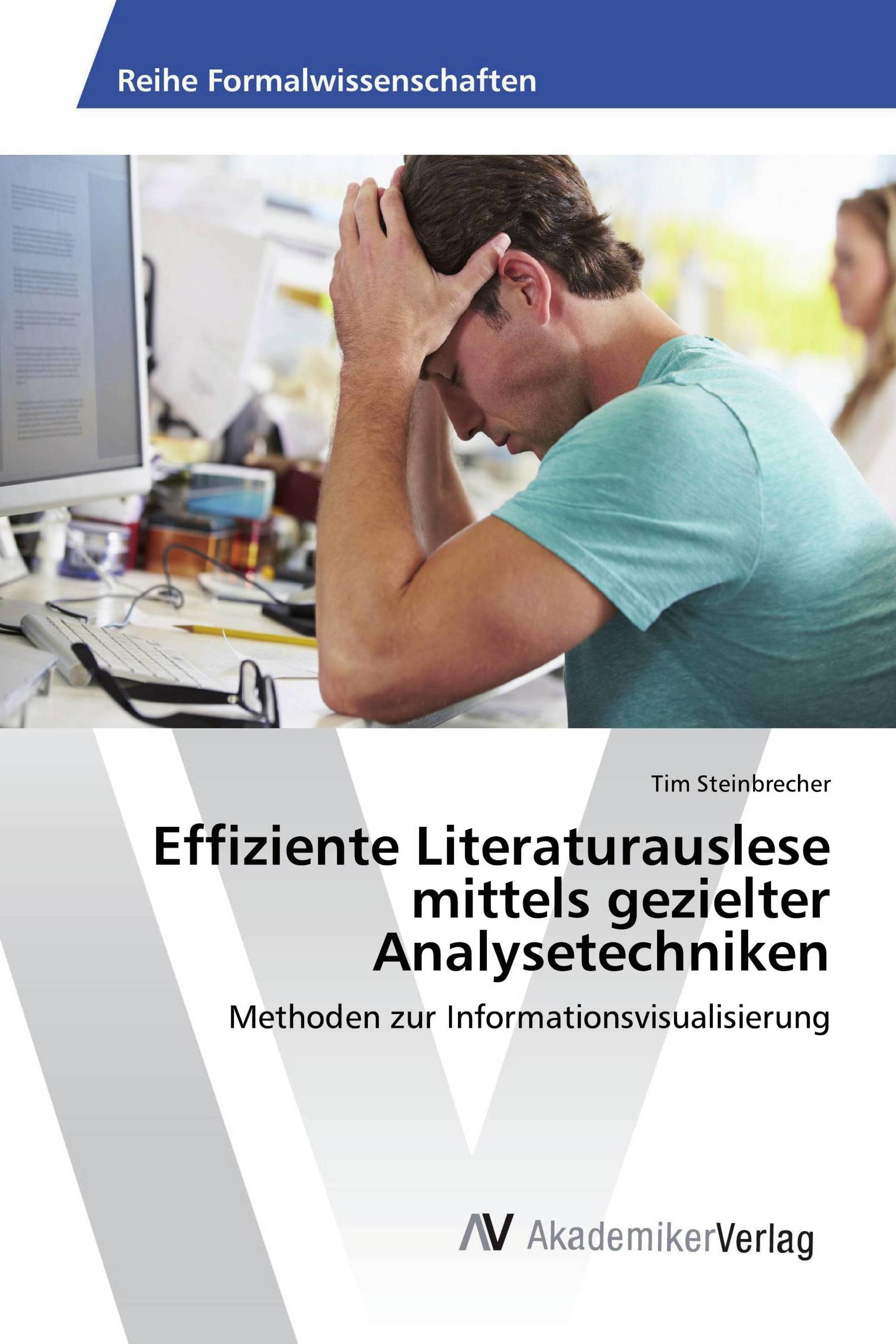 Effiziente Literaturauslese mittels gezielter Analysetechniken