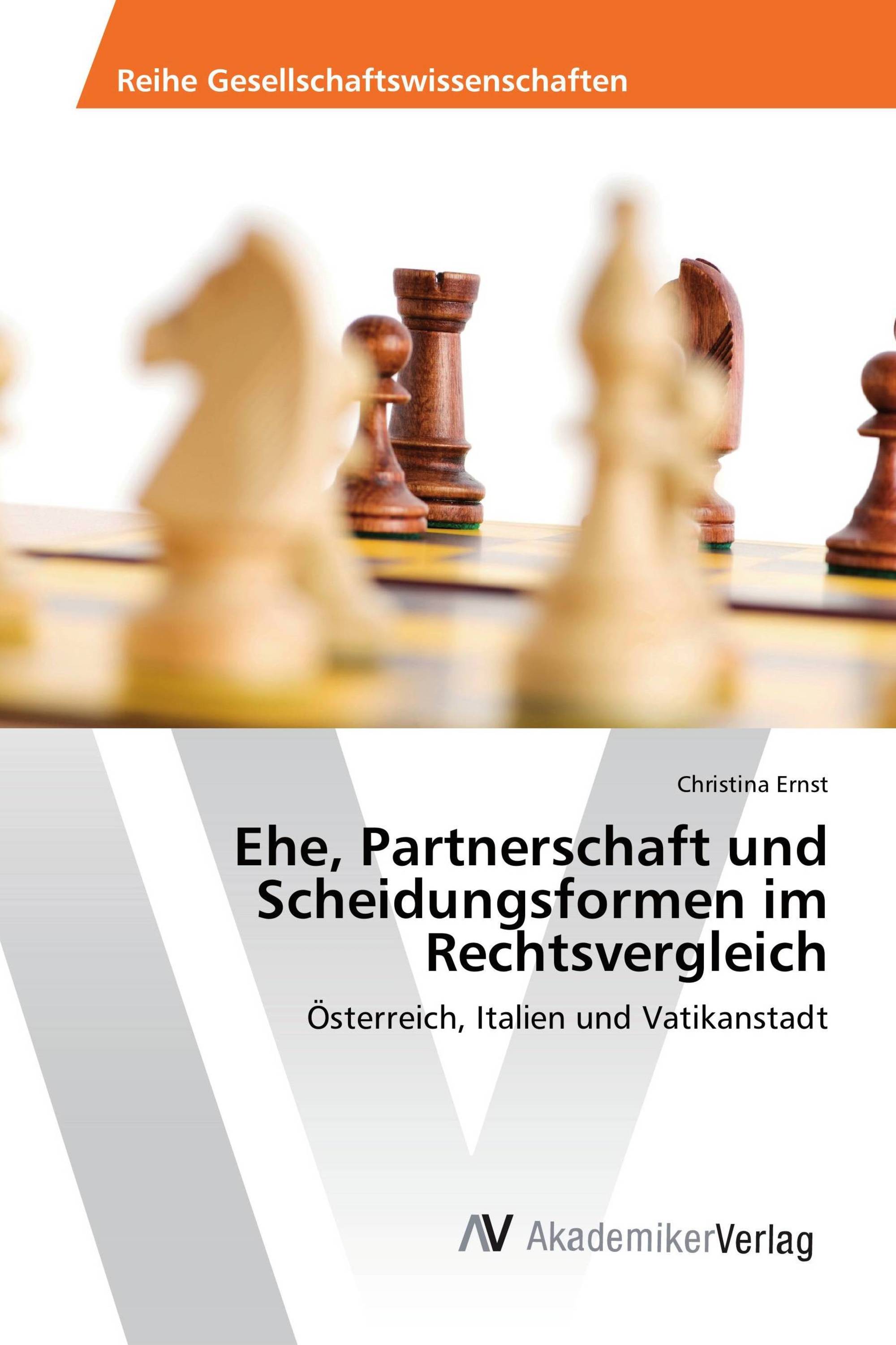 Ehe, Partnerschaft und Scheidungsformen im Rechtsvergleich