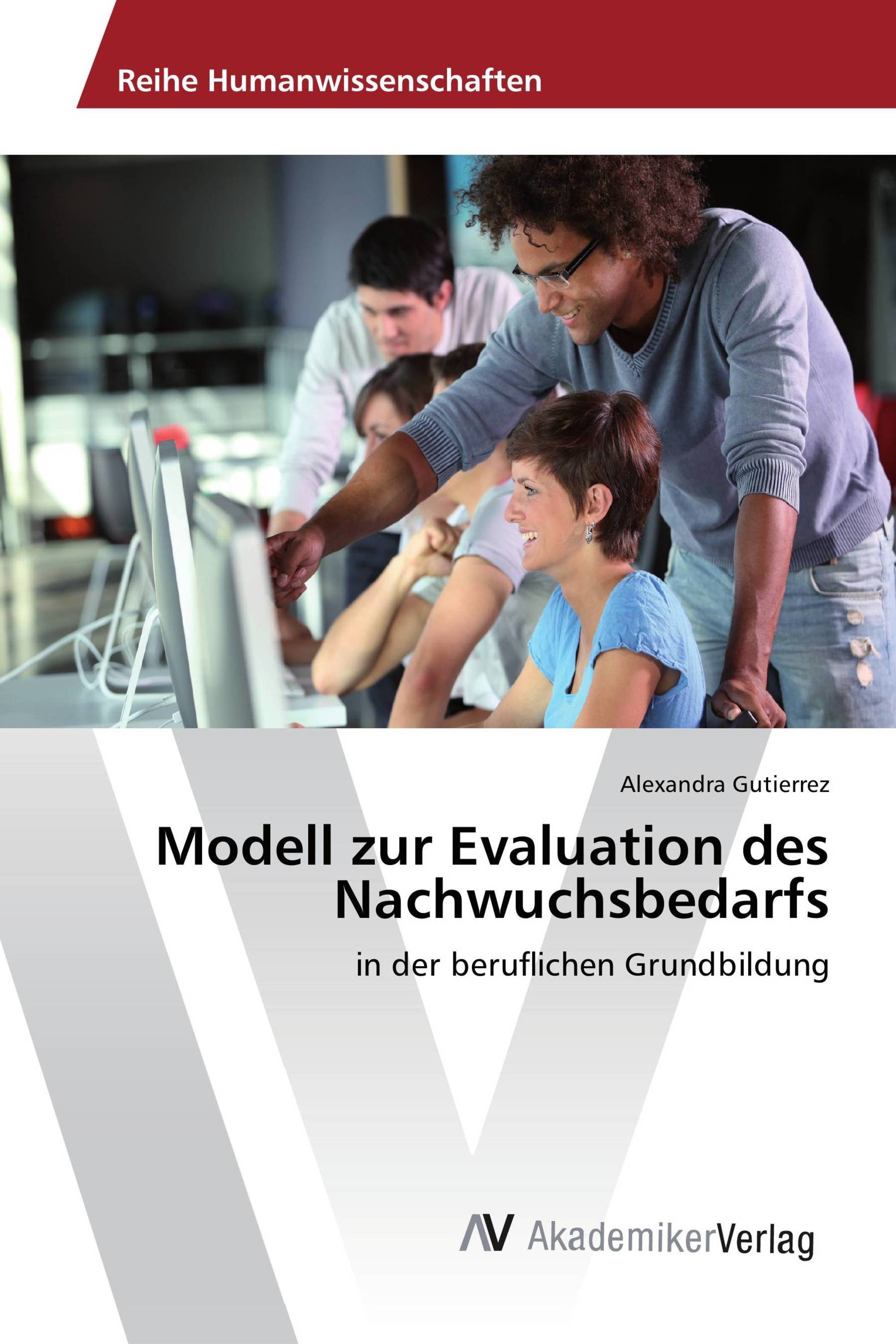 Modell zur Evaluation des Nachwuchsbedarfs