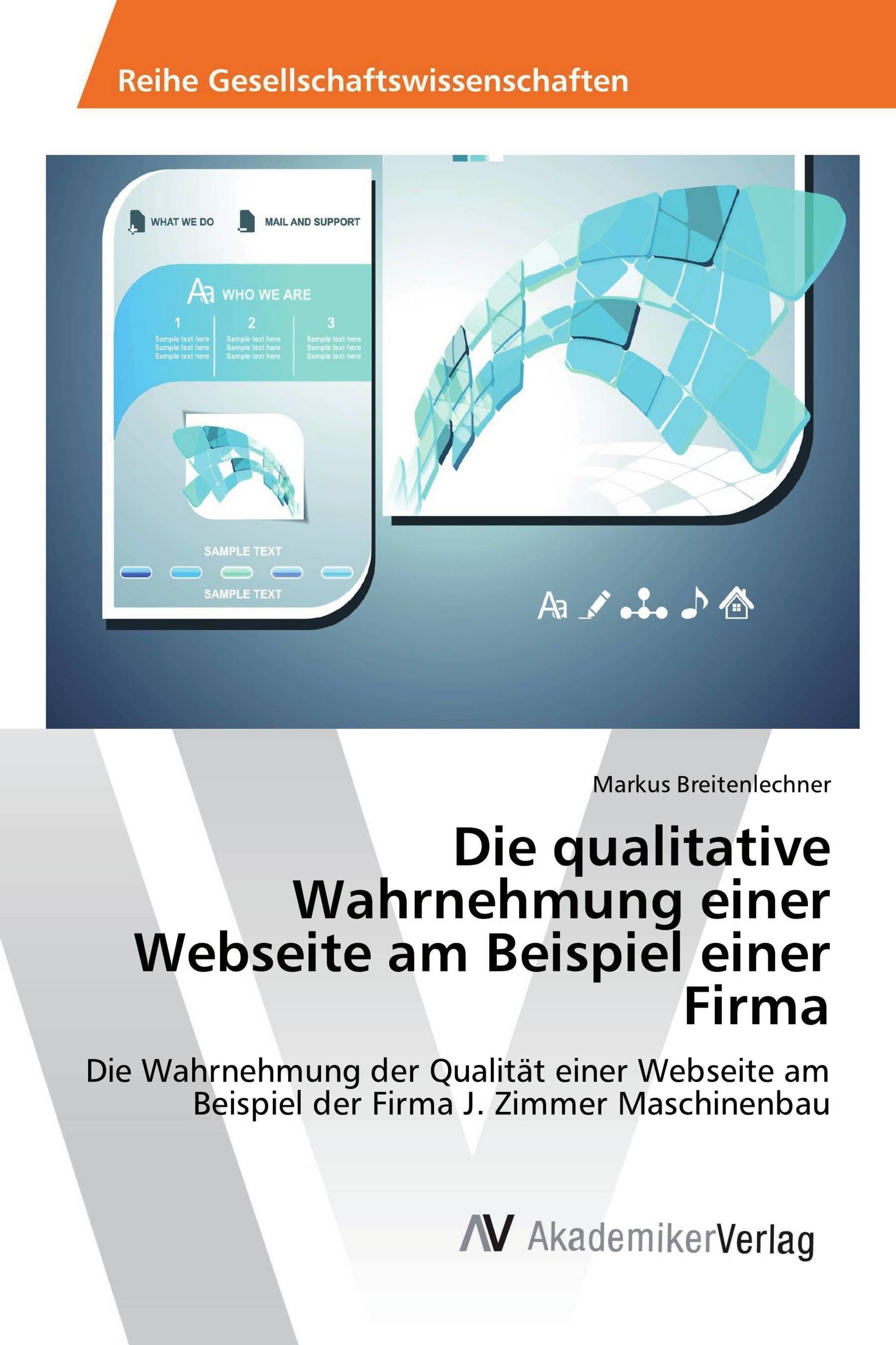 Die qualitative Wahrnehmung einer Webseite am Beispiel einer Firma