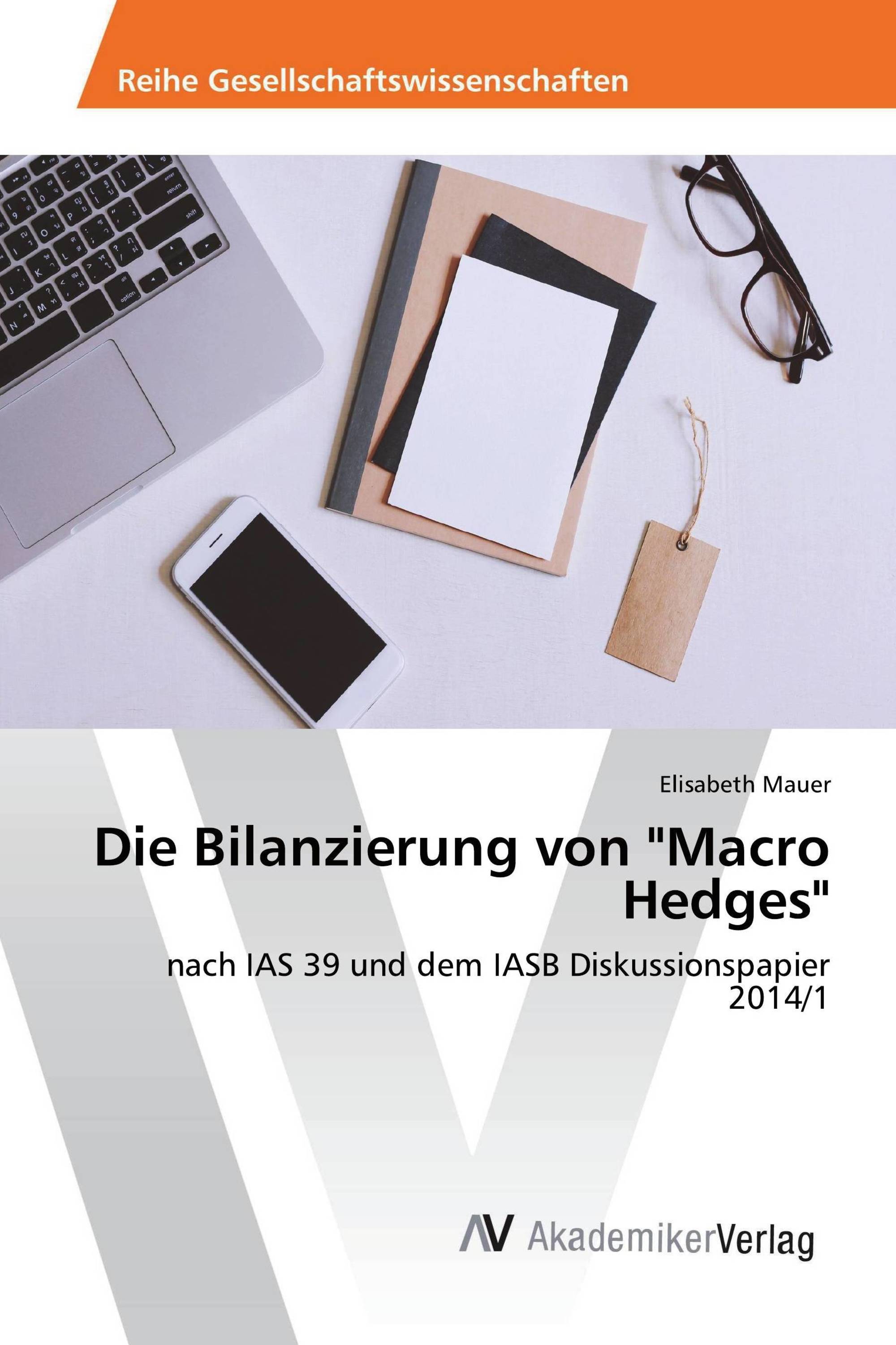 Die Bilanzierung von "Macro Hedges"