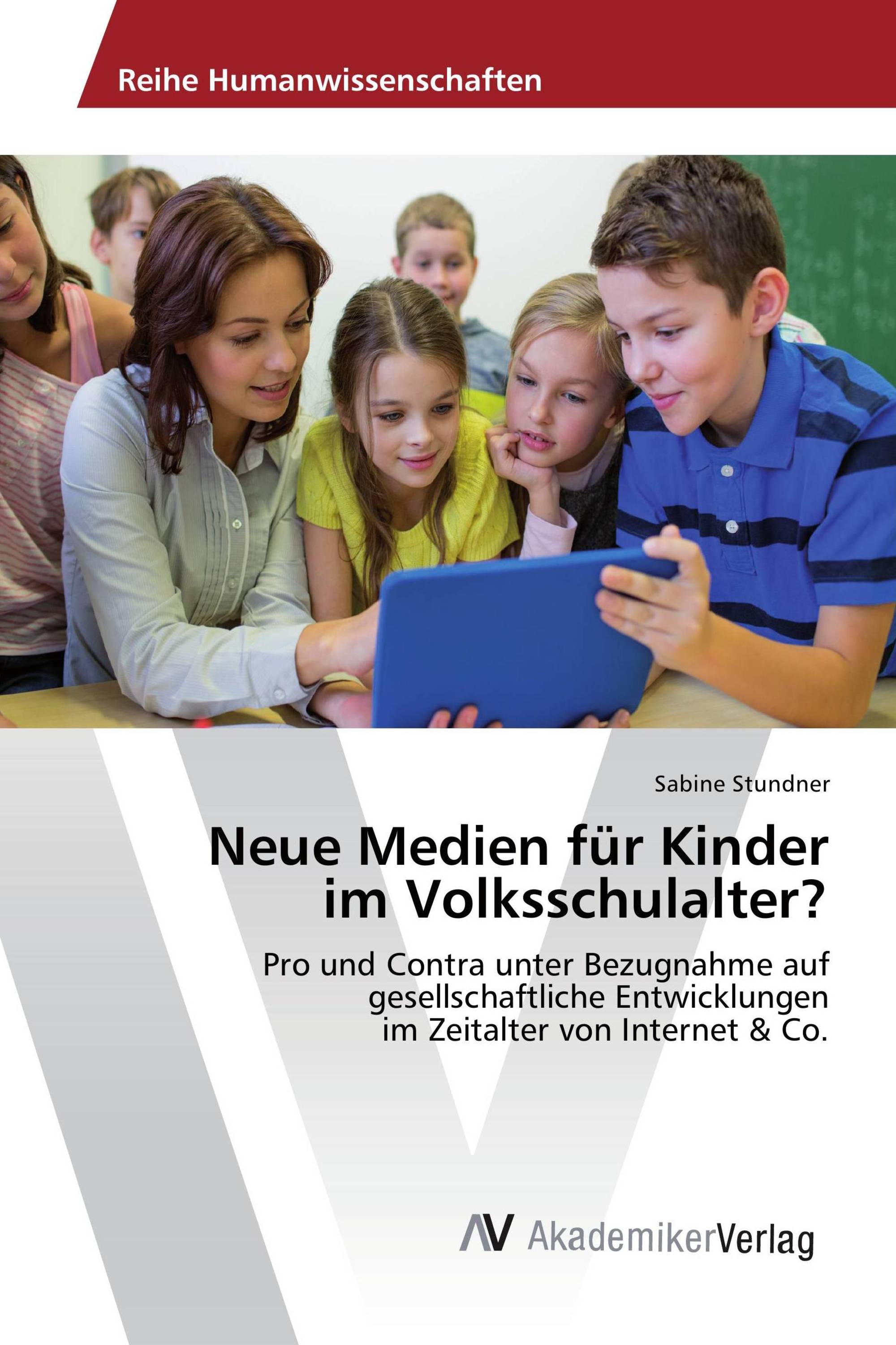 Neue Medien für Kinder im Volksschulalter?