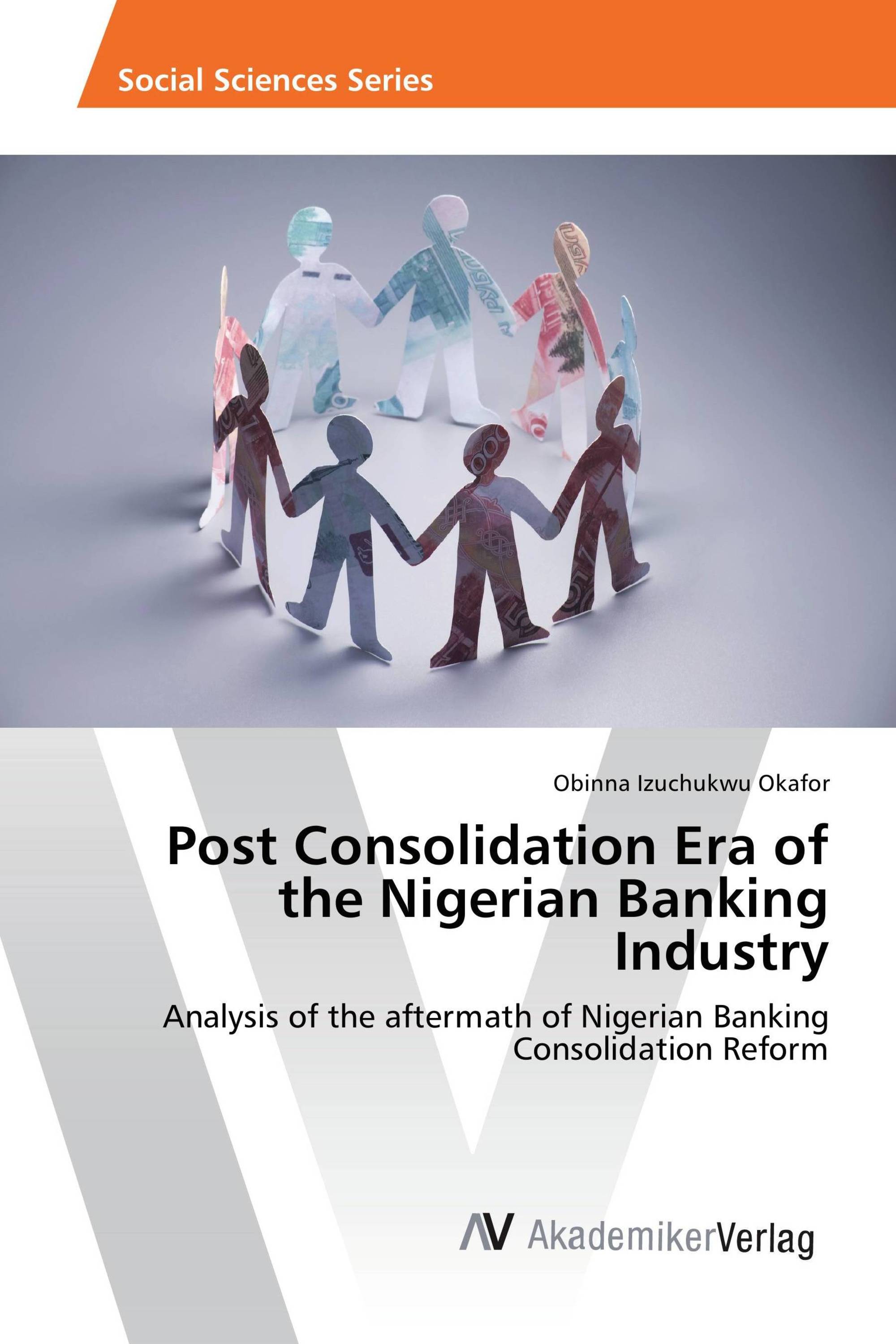 Post Consolidation Era of the Nigerian Banking Industry