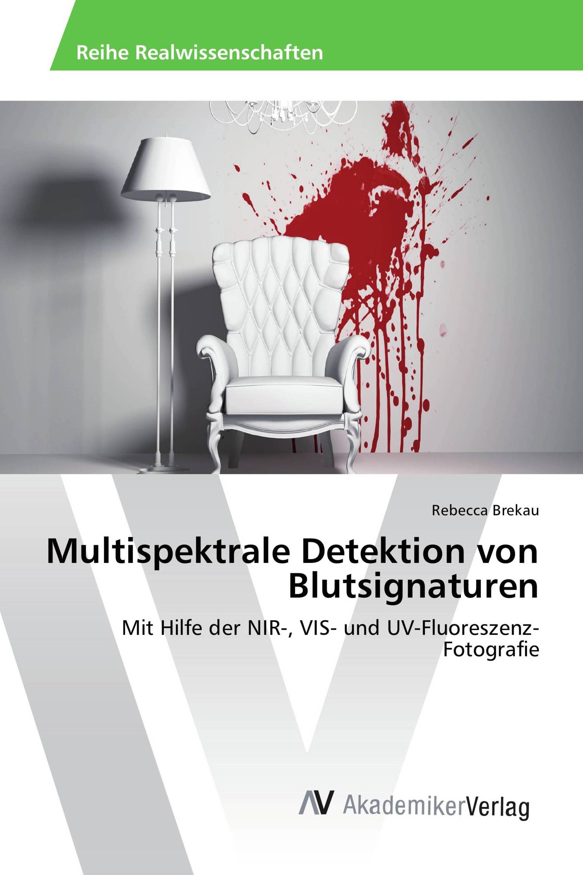 Multispektrale Detektion von Blutsignaturen