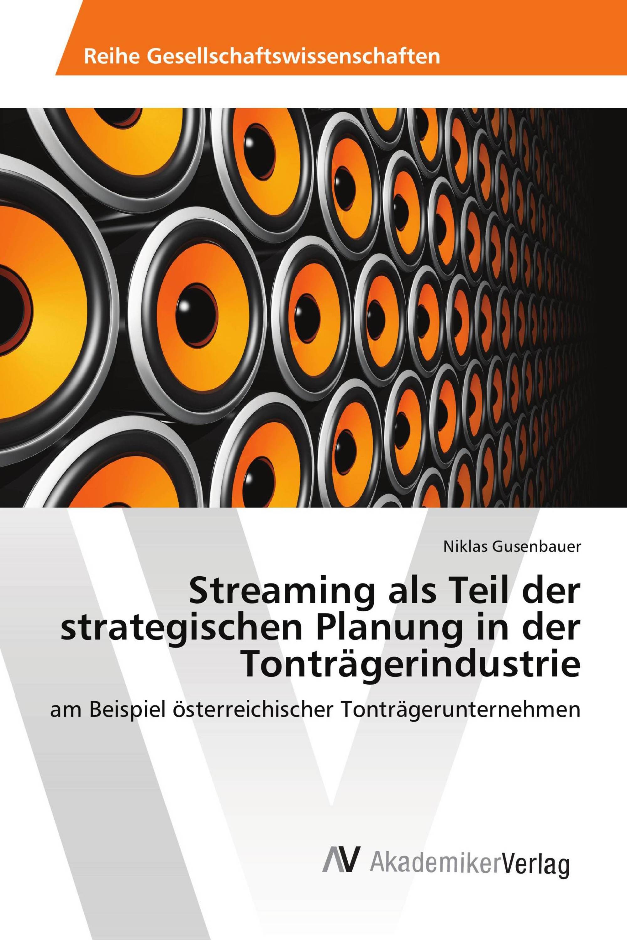 Streaming als Teil der strategischen Planung in der Tonträgerindustrie