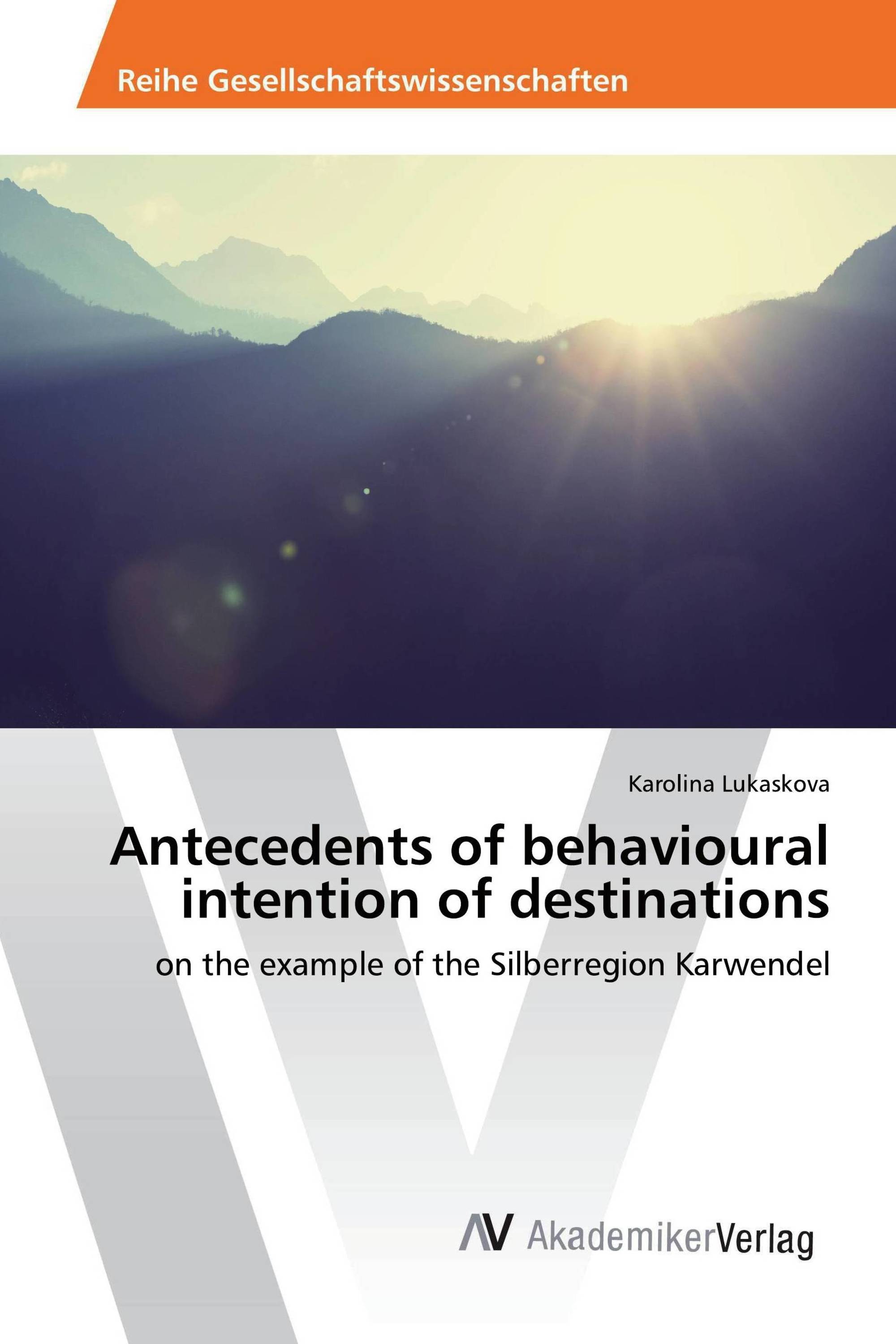 Antecedents of behavioural intention of destinations