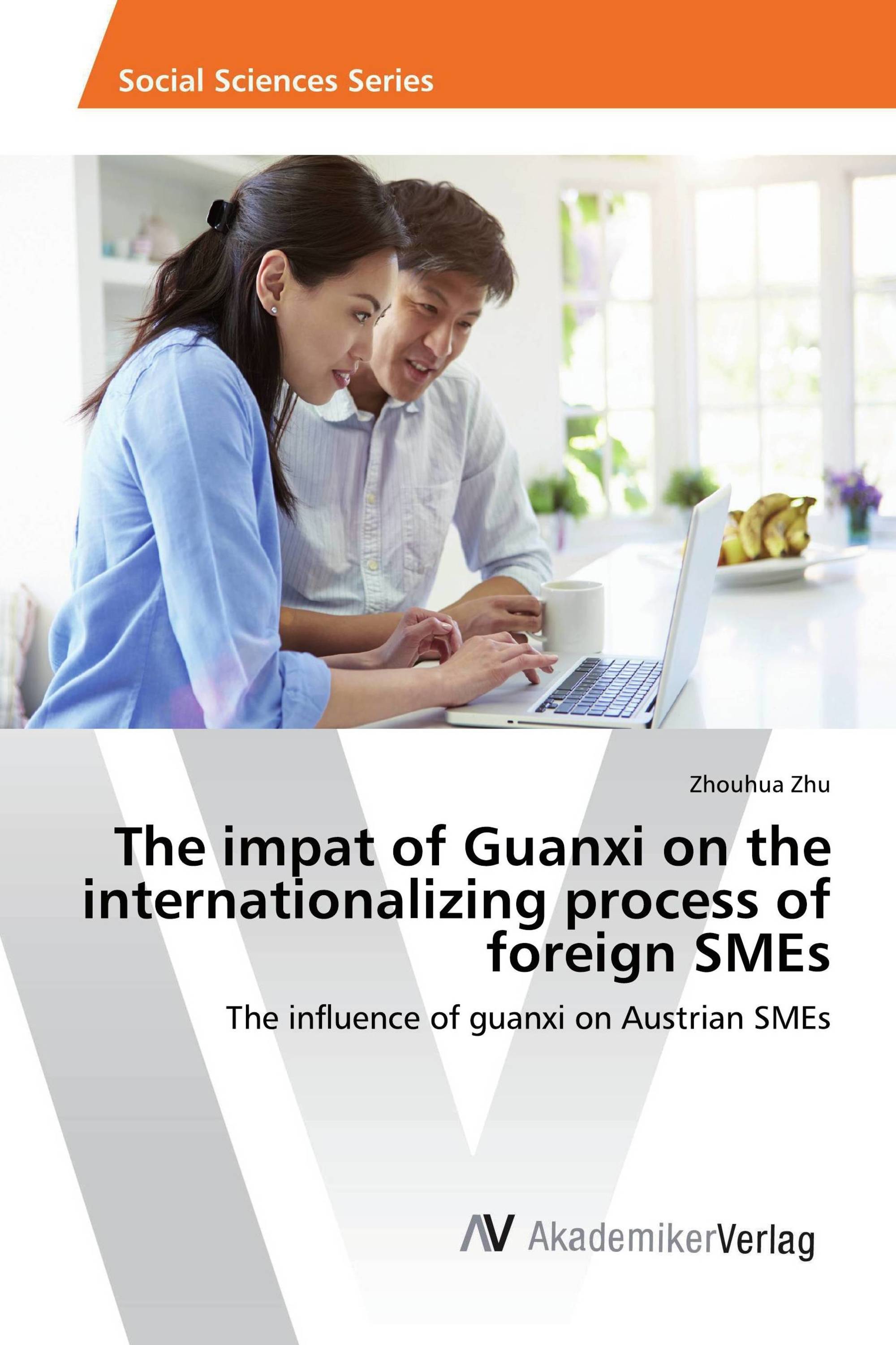 The impat of Guanxi on the internationalizing process of foreign SMEs