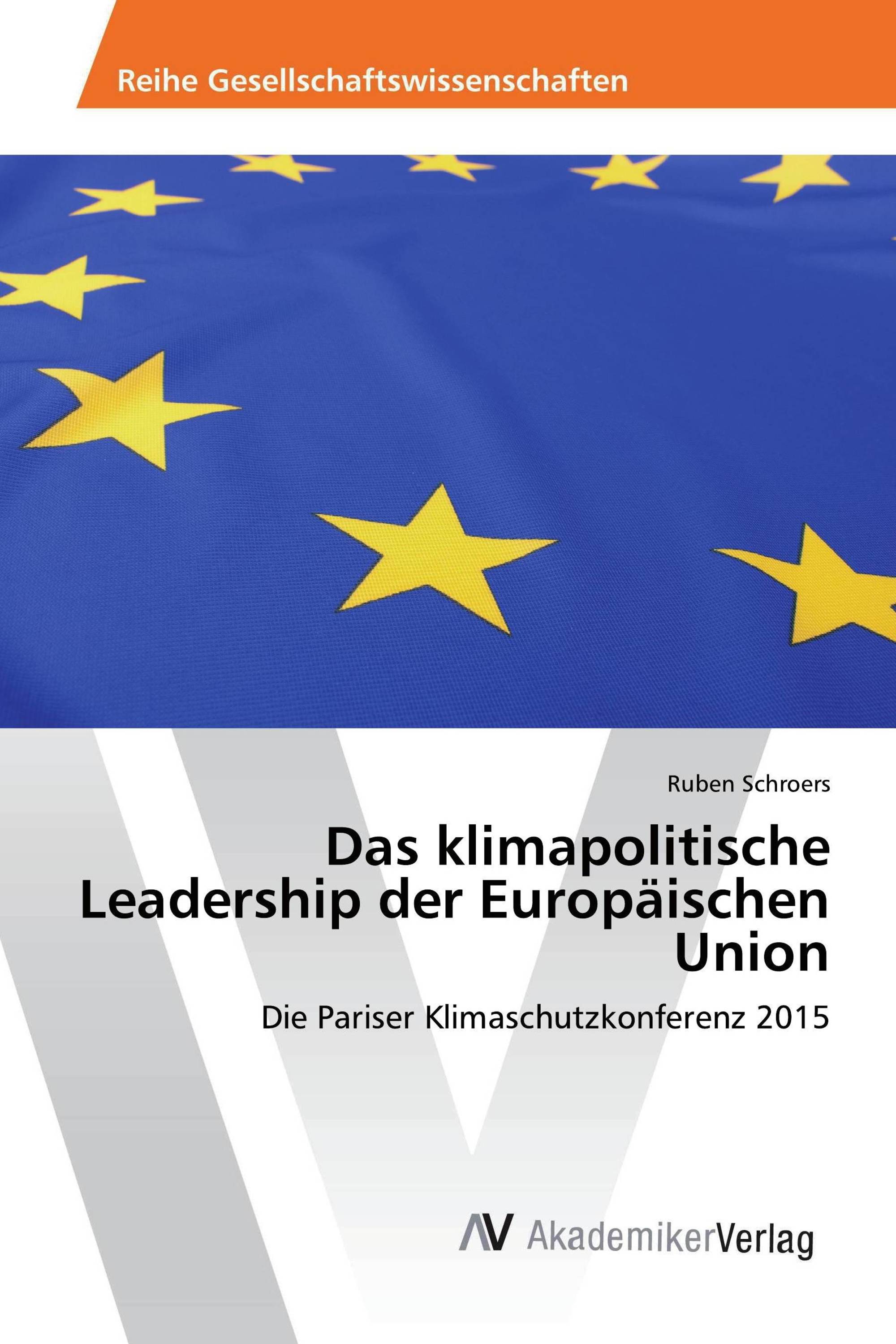 Das klimapolitische Leadership der Europäischen Union