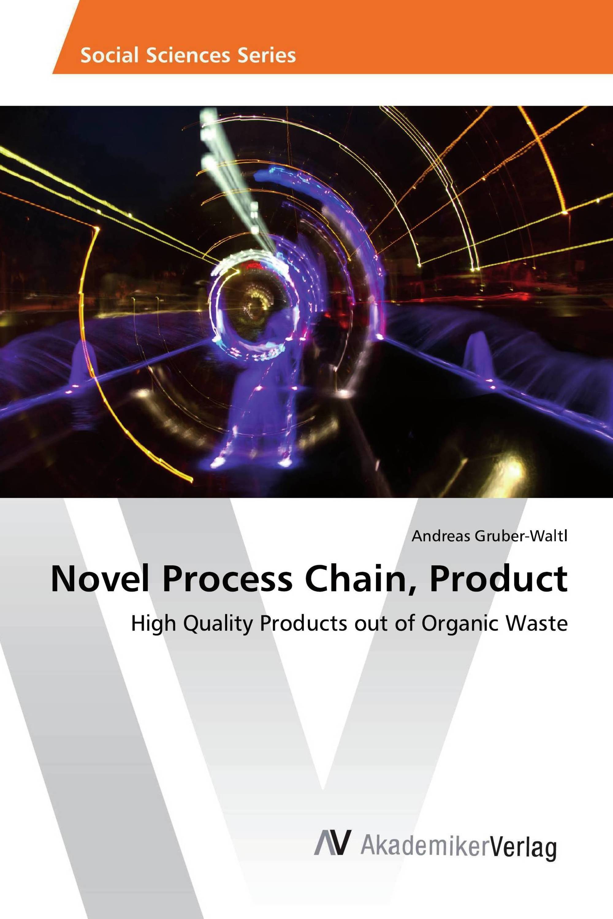 Novel Process Chain, Product