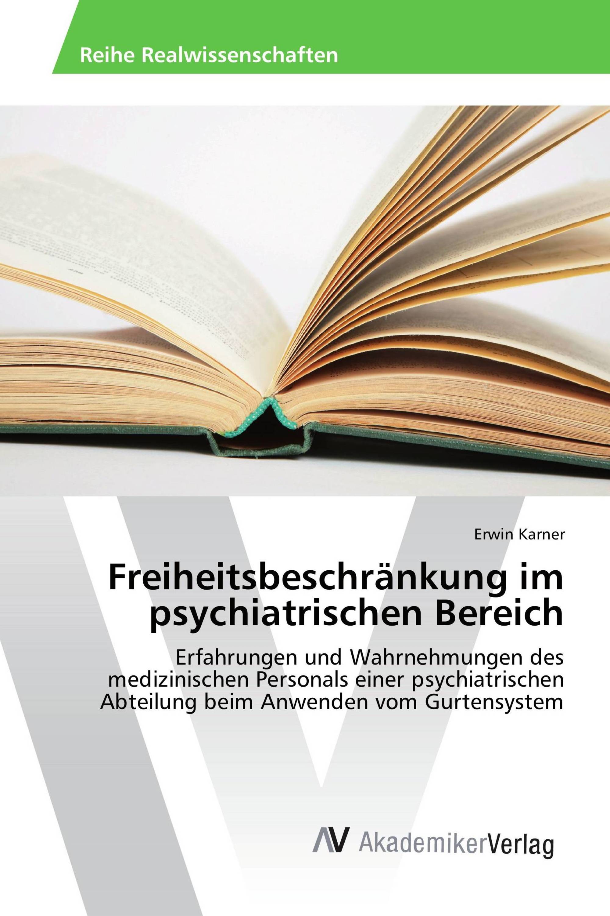 Freiheitsbeschränkung im psychiatrischen Bereich