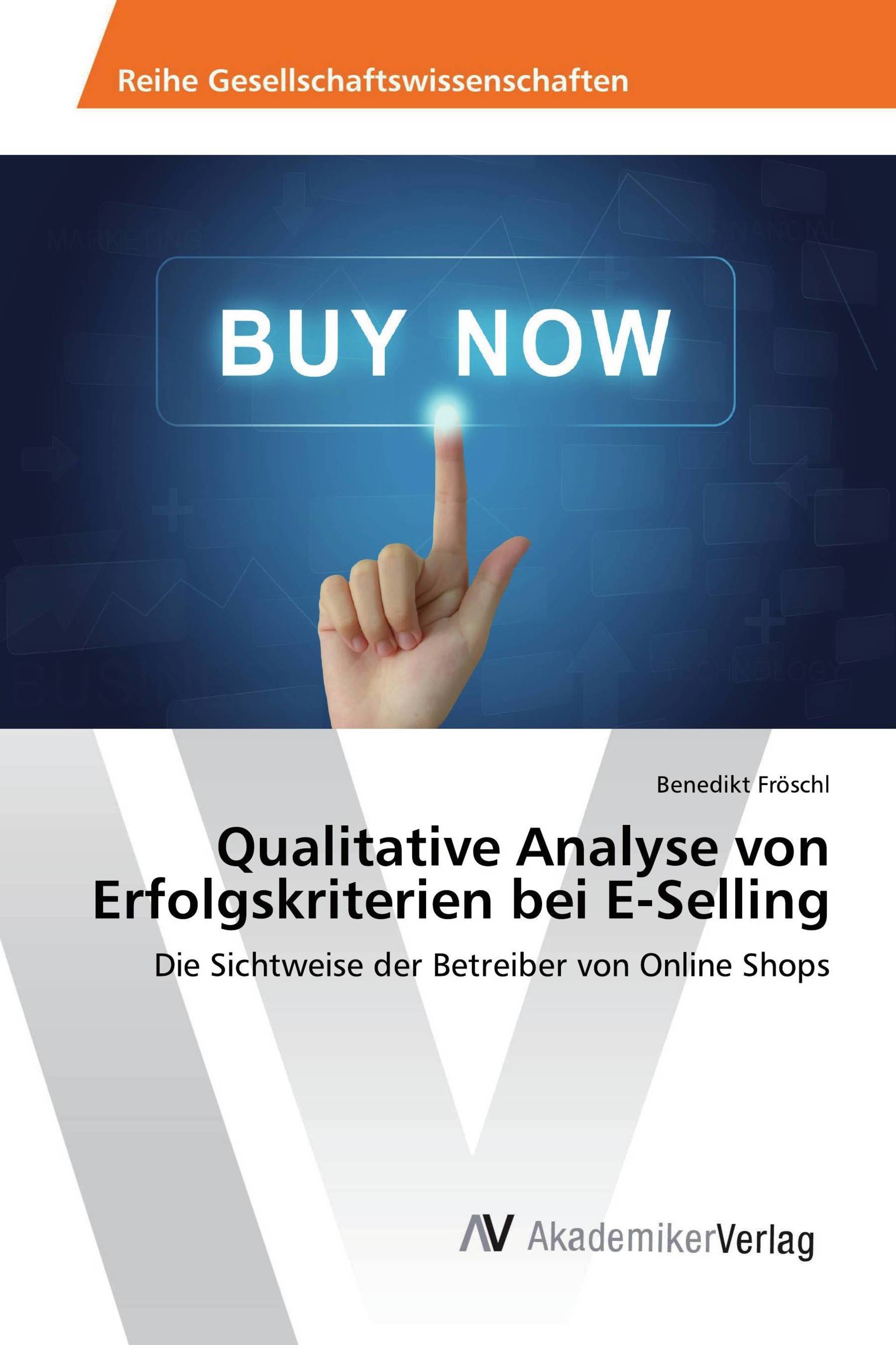 Qualitative Analyse von Erfolgskriterien bei E-Selling