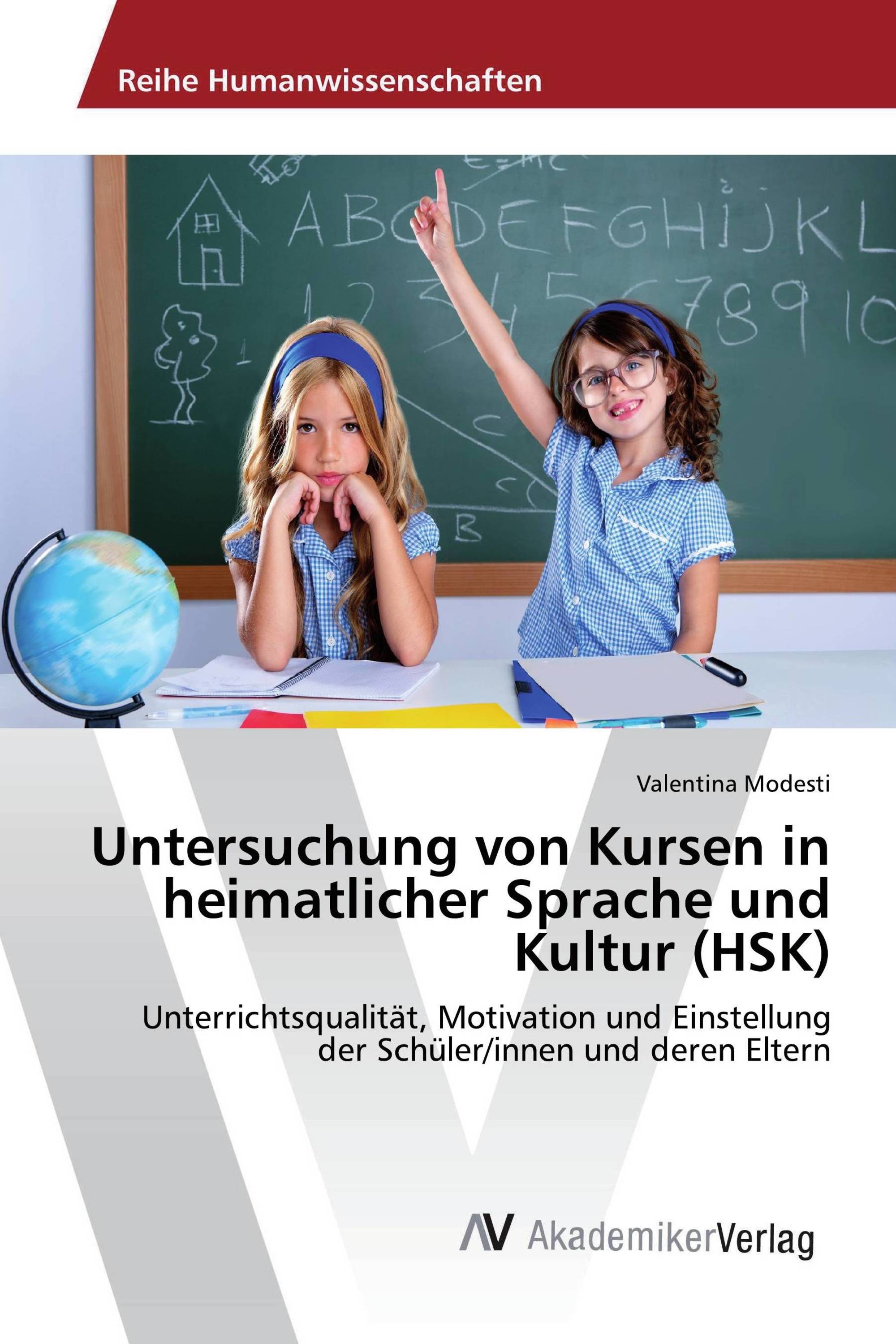 Untersuchung von Kursen in heimatlicher Sprache und Kultur (HSK)